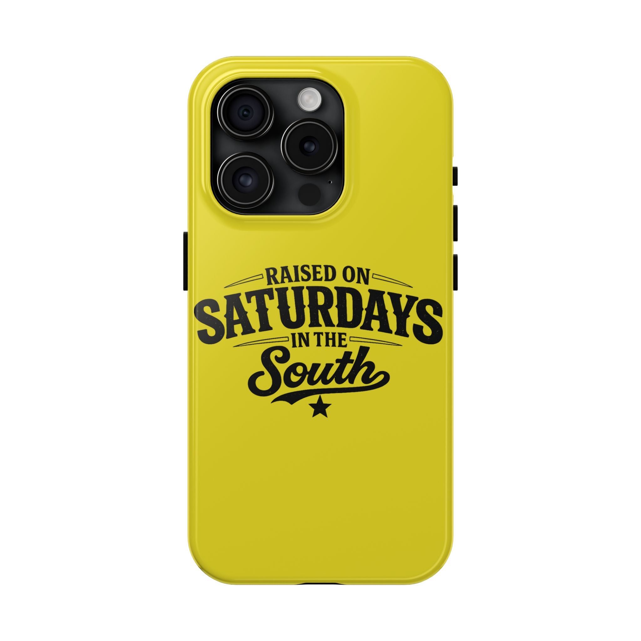 Raised On Saturdays In The South Phone Case-(yellow)