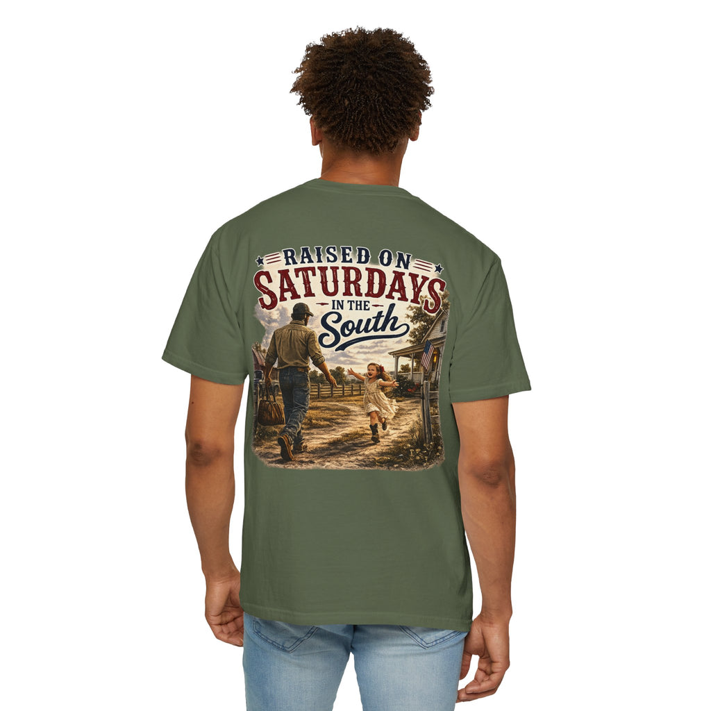 "Raised On Saturdays In The South" Girl Dad "Daddy's Home"