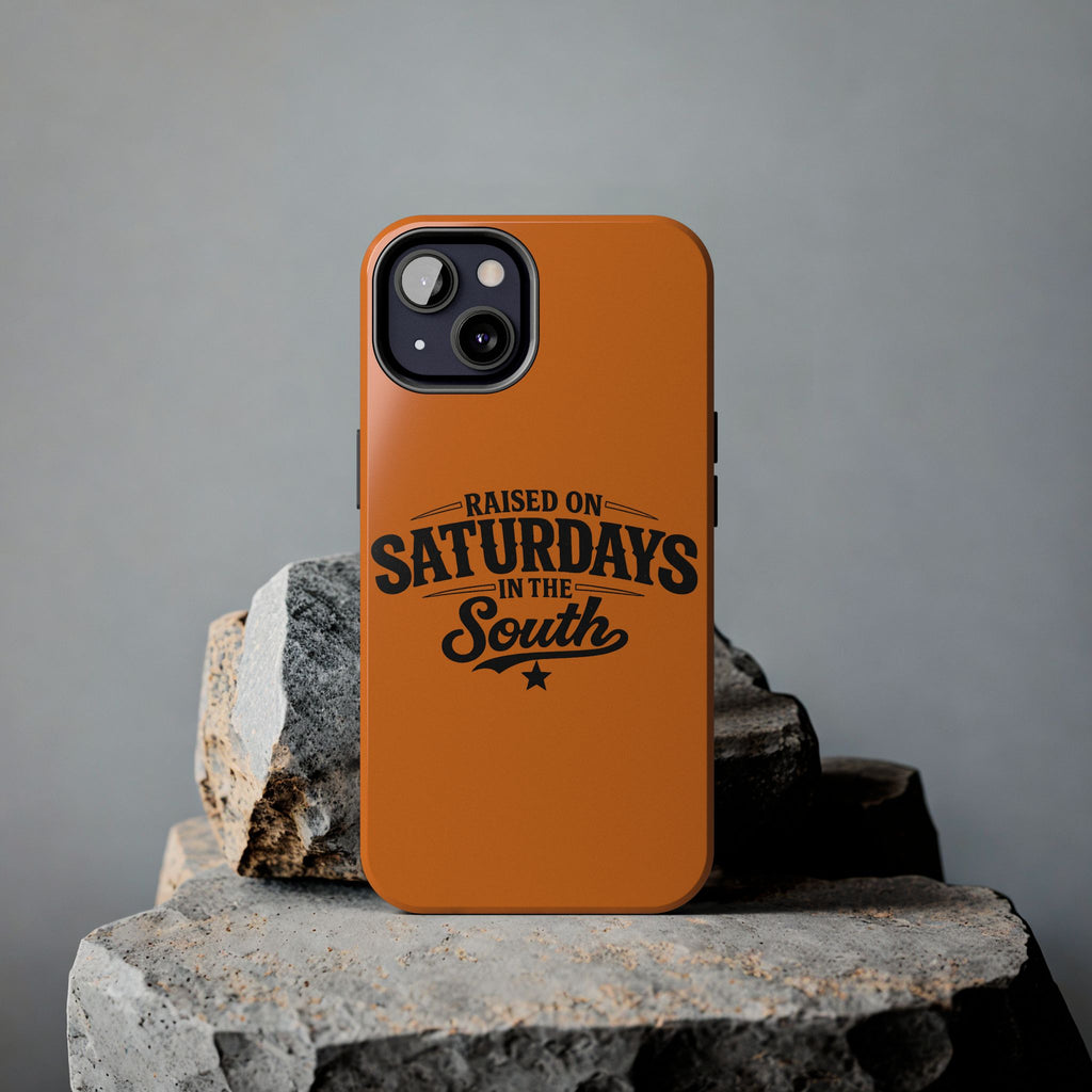 Raised On Saturdays In The South Phone Case-(orange)