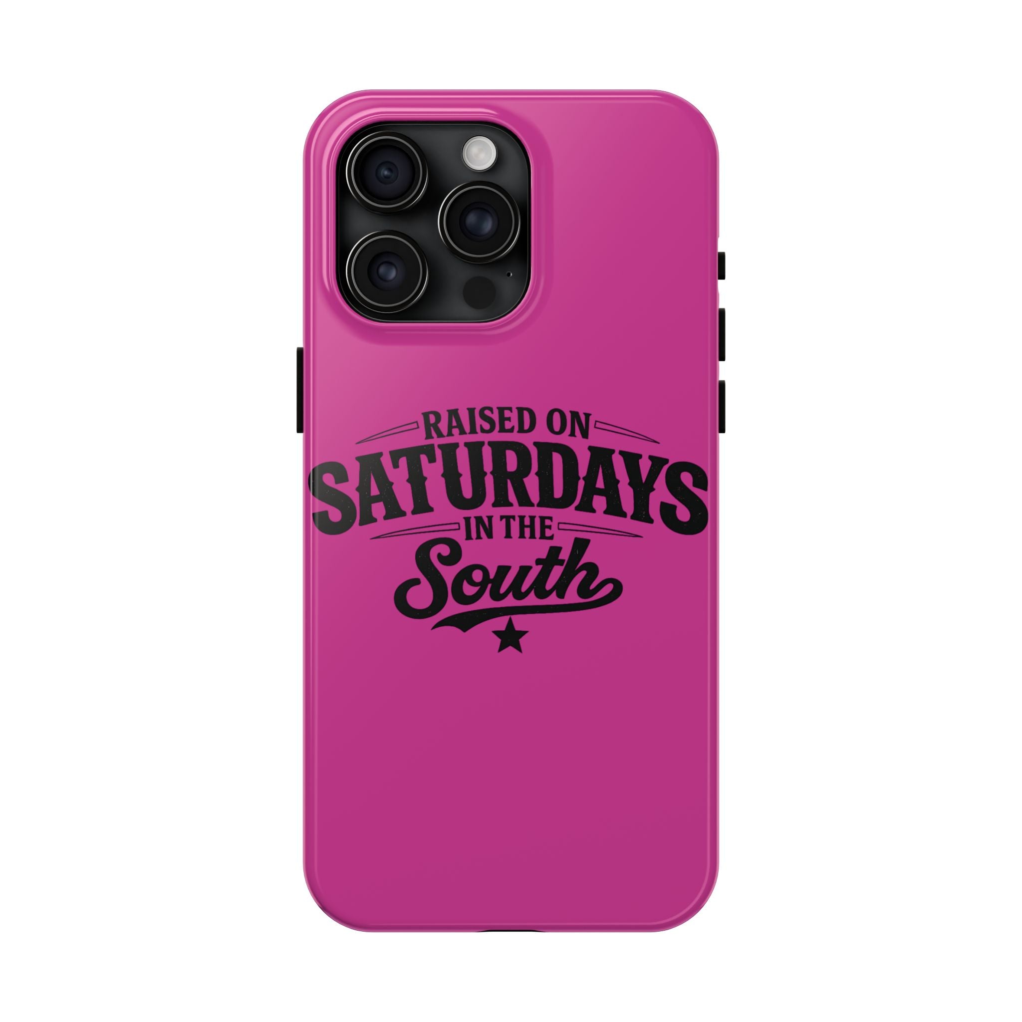 Raised On Saturdays In The South Phone Case-(pink)