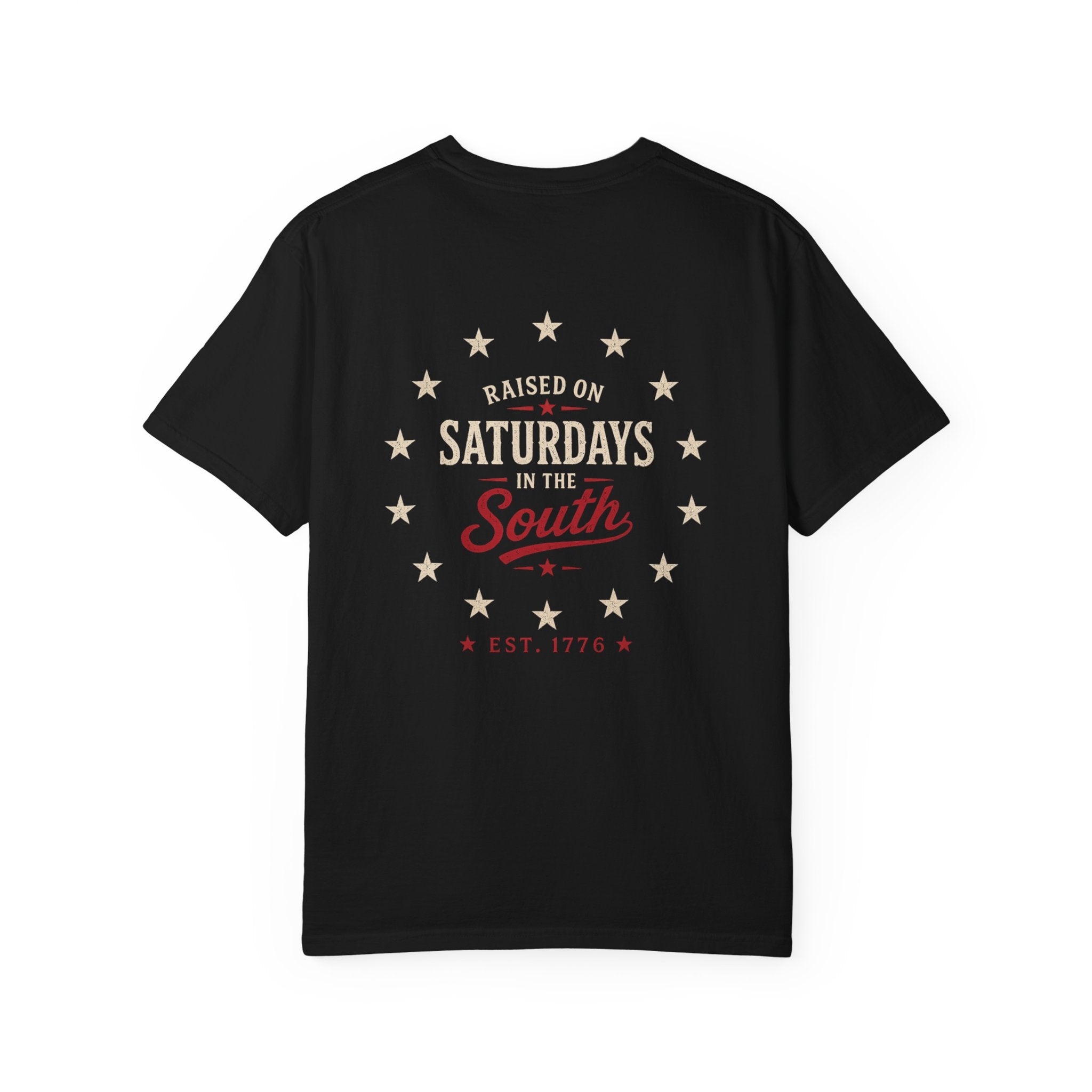 Raised On Saturdays In The South T-Shirt — Southern Freedom-4th Of July Collection