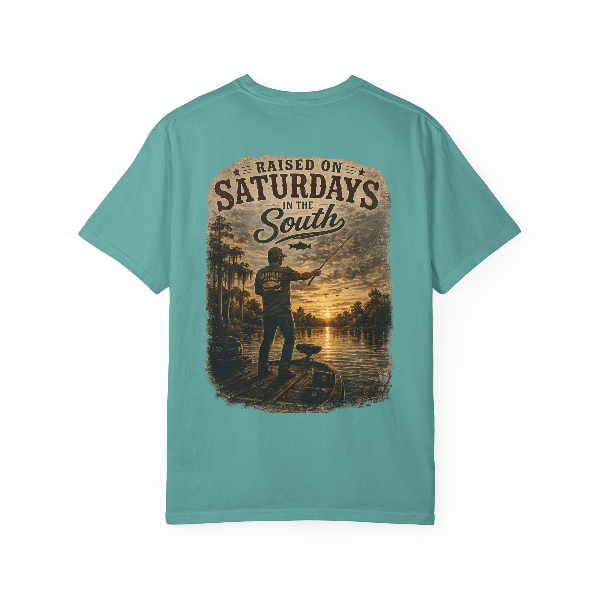 Raised On Saturdays In The South T-Shirt — Saturdays Are Made For Fishin