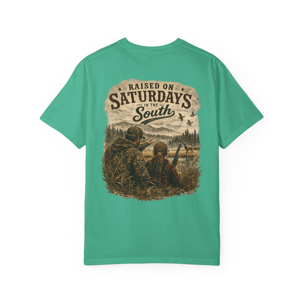 Raised On Saturdays In The South T-Shirt — Girl Dad Hunting Buddies