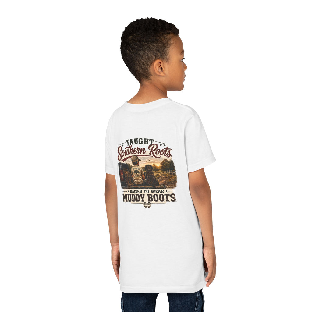 "Taught Southern Roots, Raised to Wear Muddy Boots"