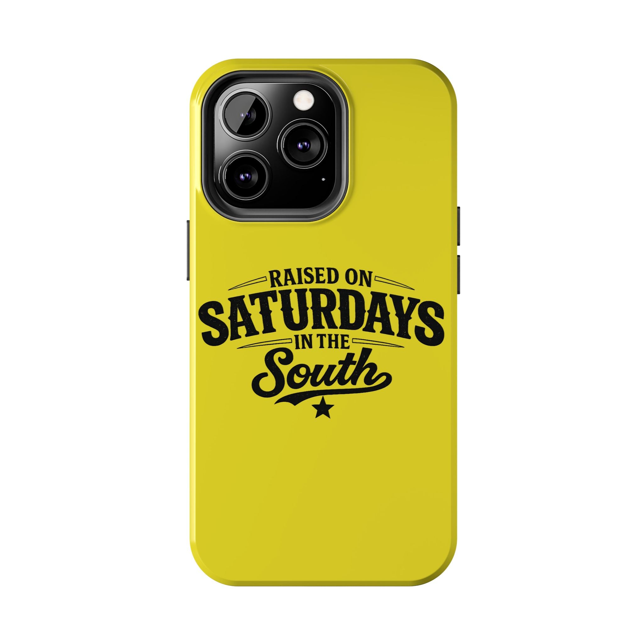 Raised On Saturdays In The South Phone Case-(yellow)