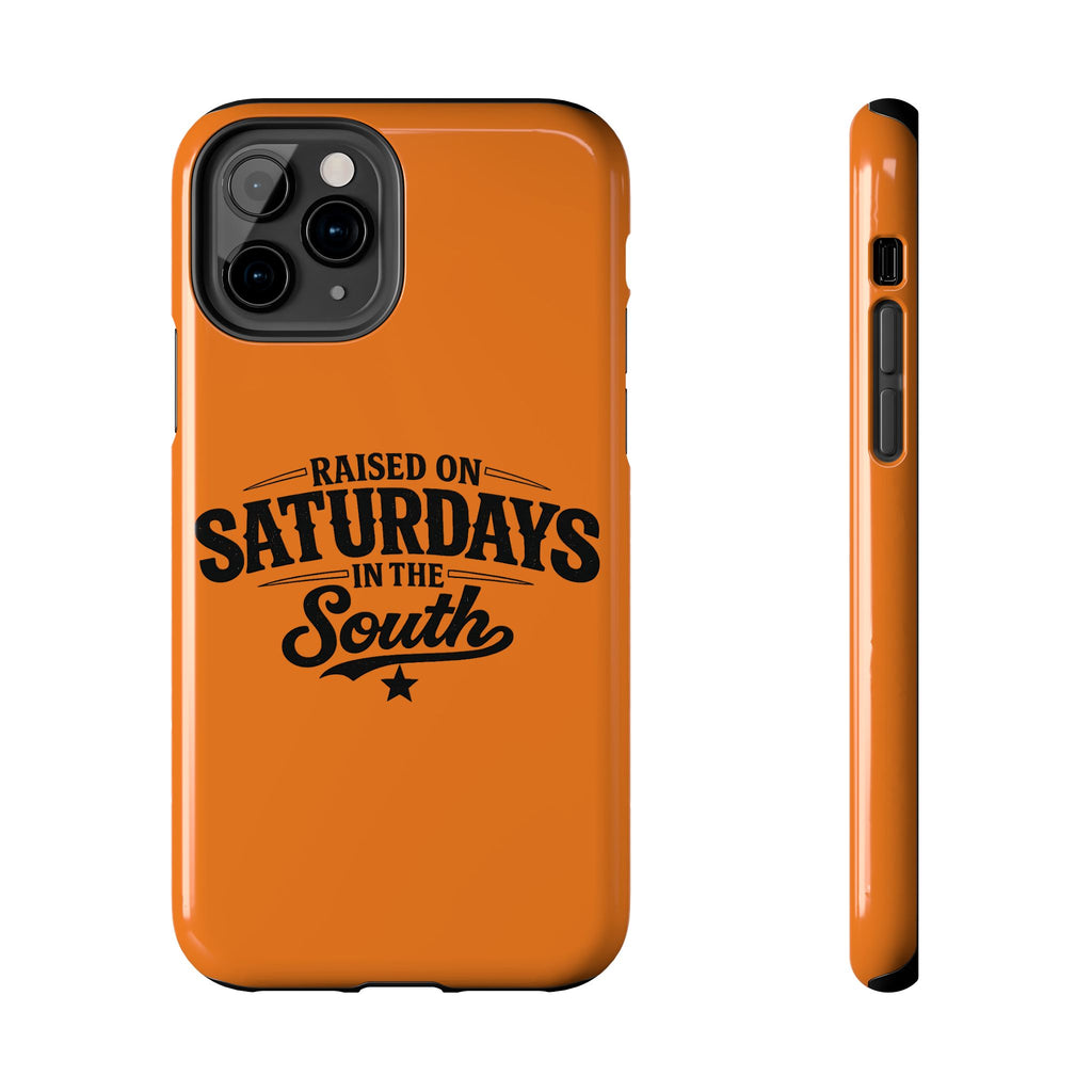 Raised On Saturdays In The South Phone Case-(orange)