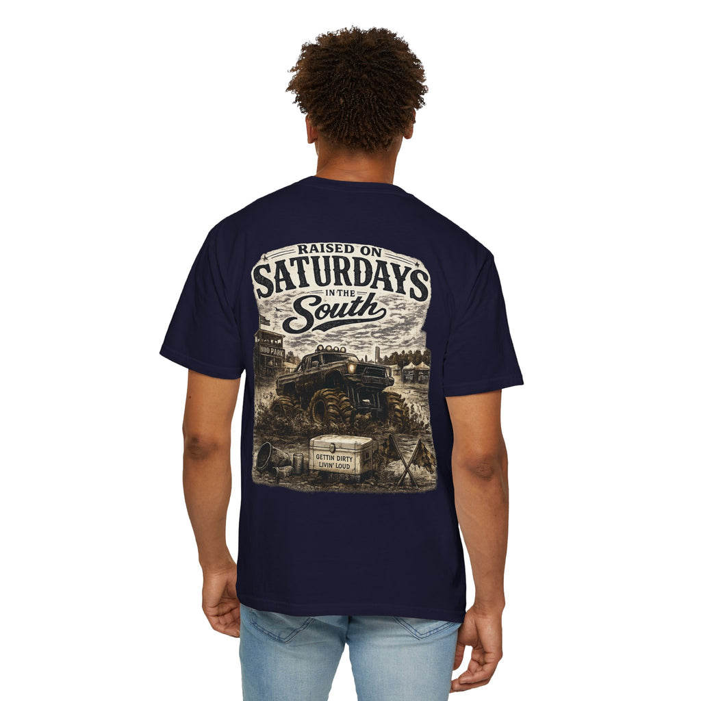 Raised On Saturdays In The South T-Shirt- Mud Park Saturdays