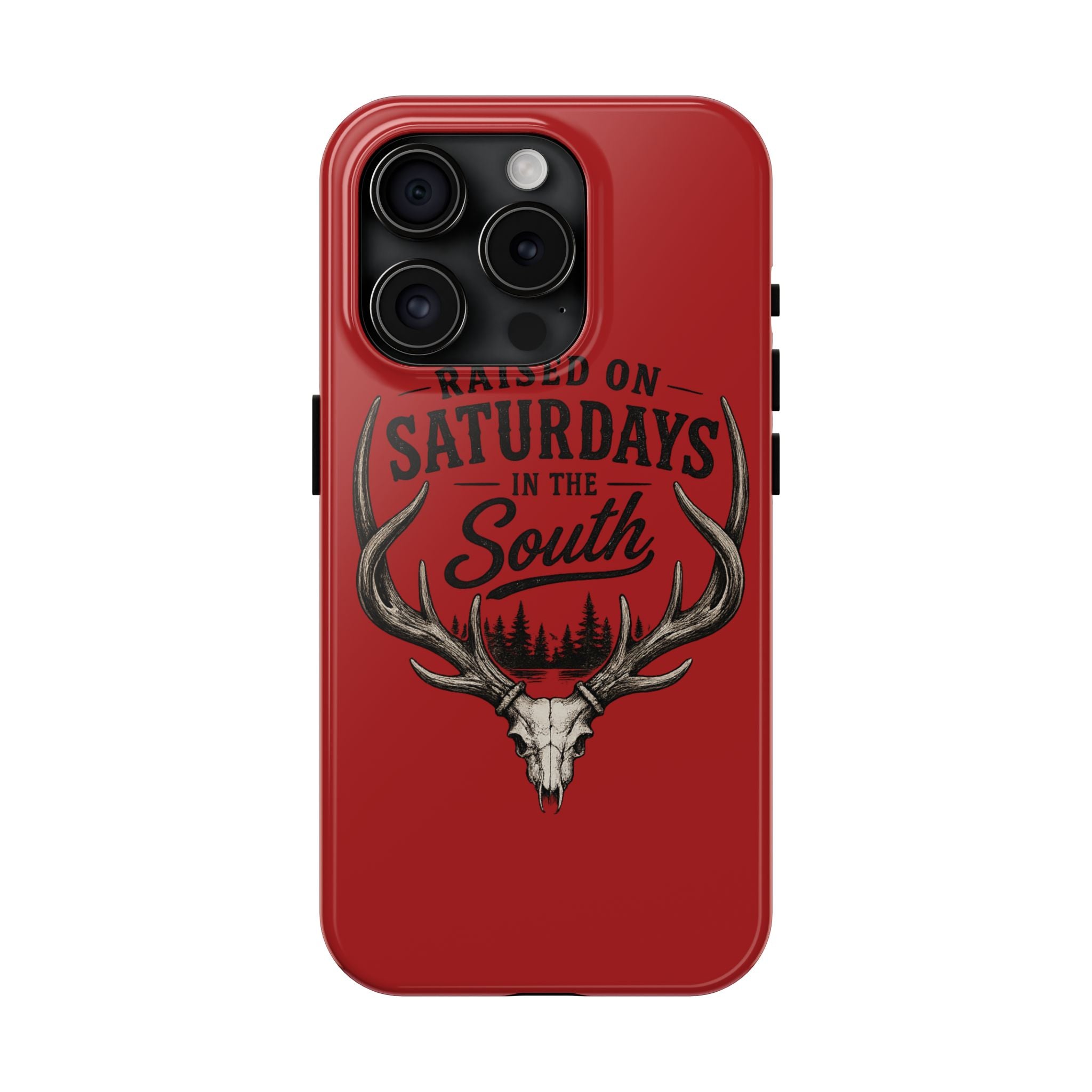 Raised On Saturdays In The South Phone Case-Spread Runs Deep In The Woods-(red)