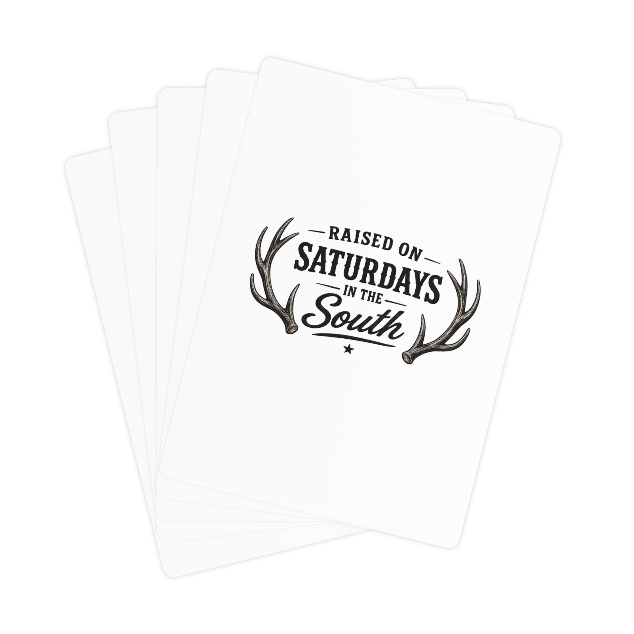 Raised On Saturdays In The South Poker Cards (white)