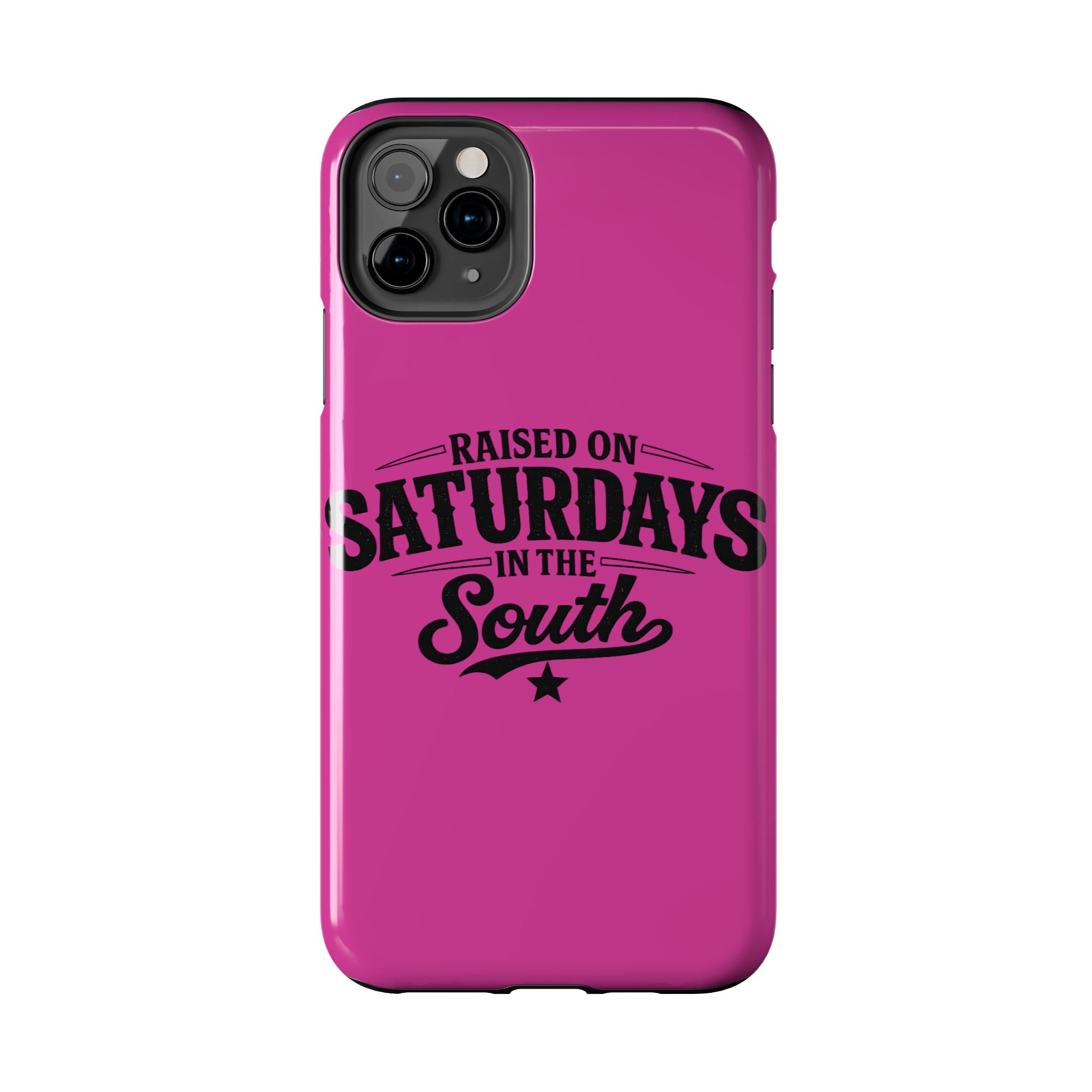 Raised On Saturdays In The South Phone Case-(pink)