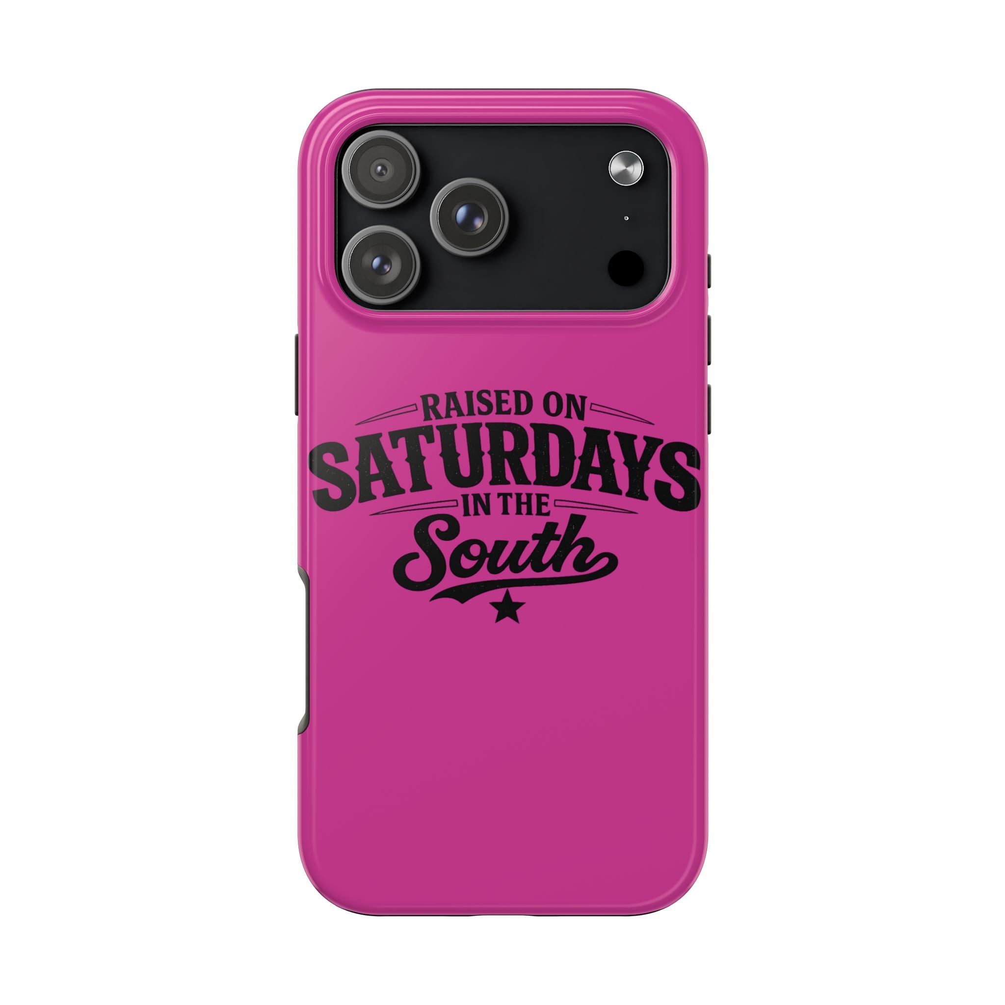Raised On Saturdays In The South Phone Case-(pink)