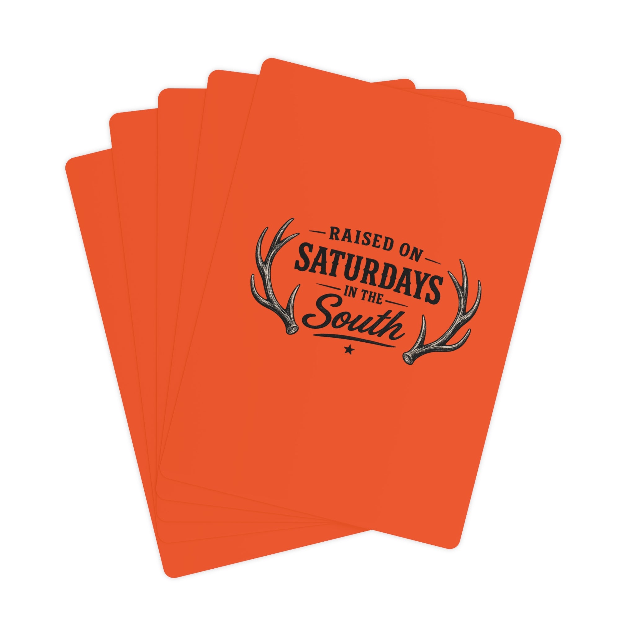 Raised On Saturdays In The South Poker Cards (orange)