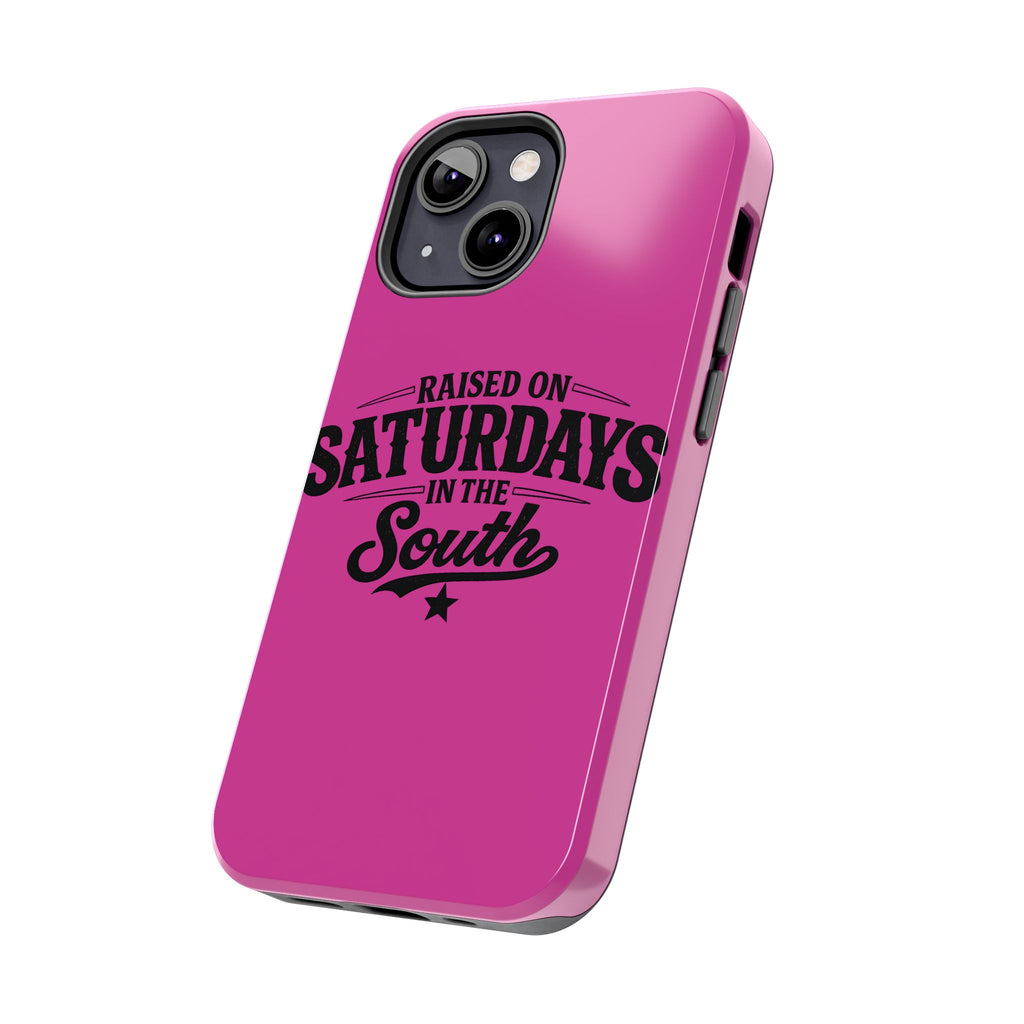 Raised On Saturdays In The South Phone Case-(pink)