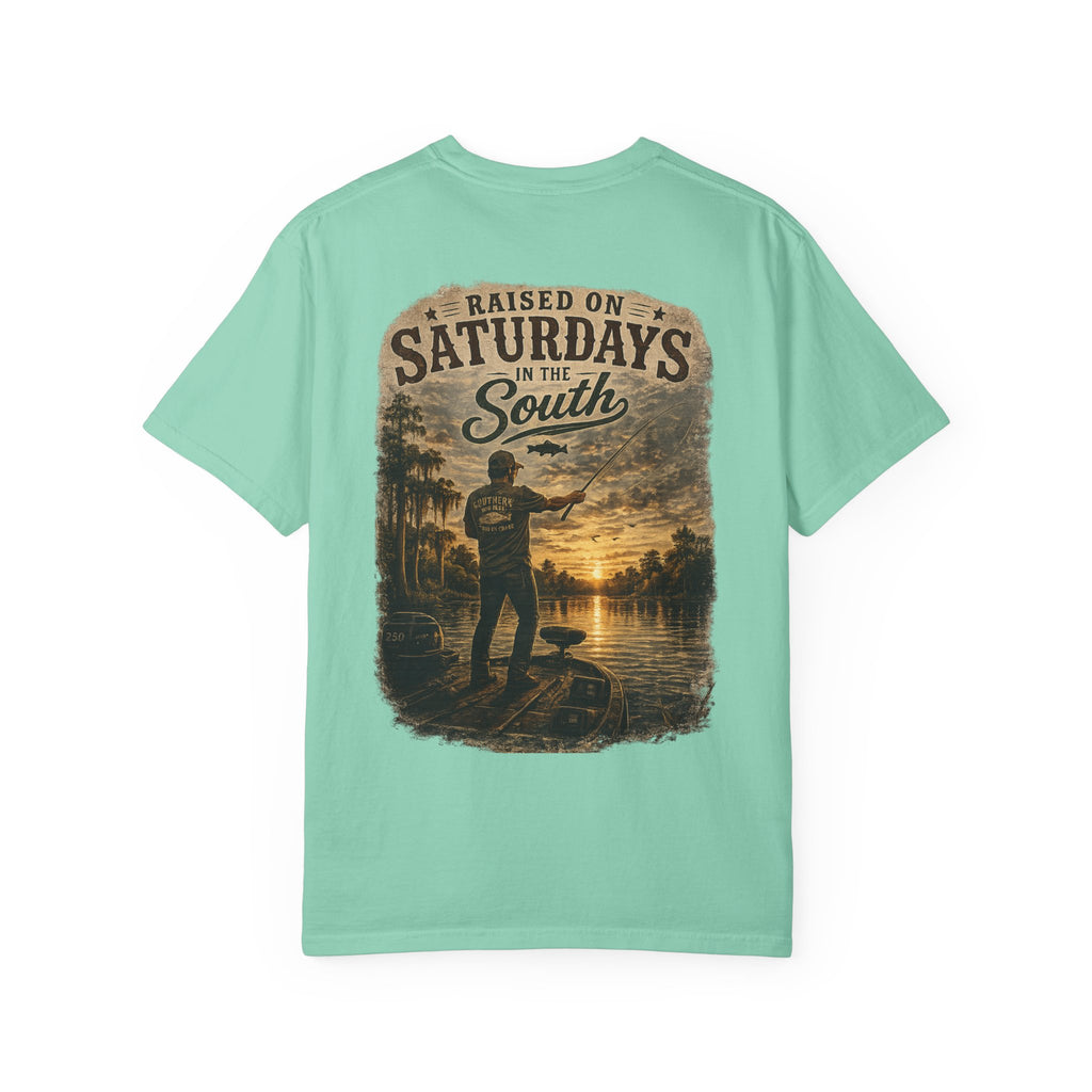 Raised On Saturdays In The South T-Shirt — Saturdays Are Made For Fishin