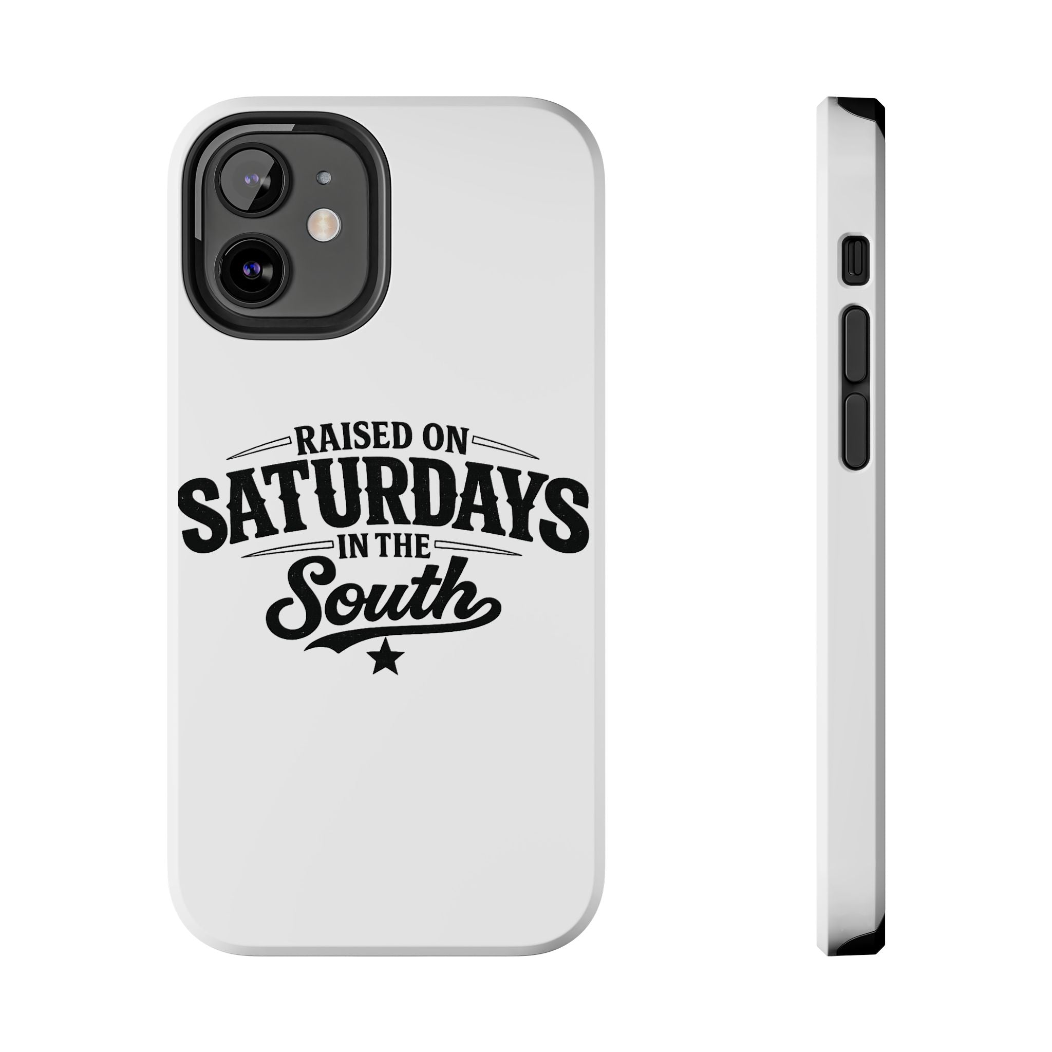 Raised On Saturdays In The South Phone Case-(white)
