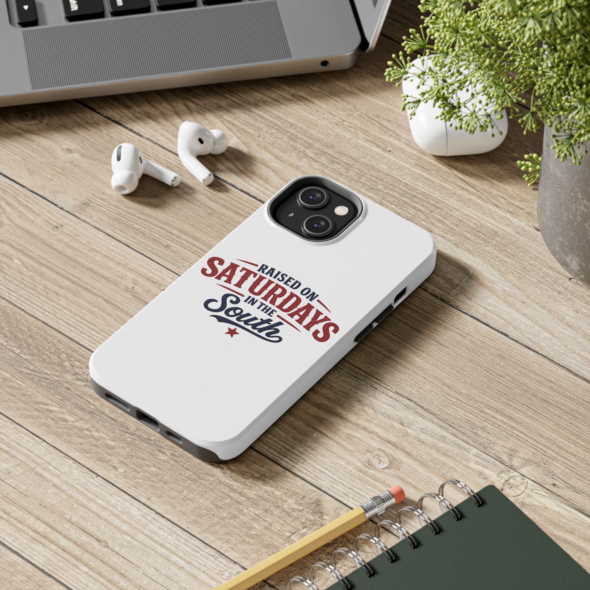 Raised On Saturdays In The South Phone Case- (white)