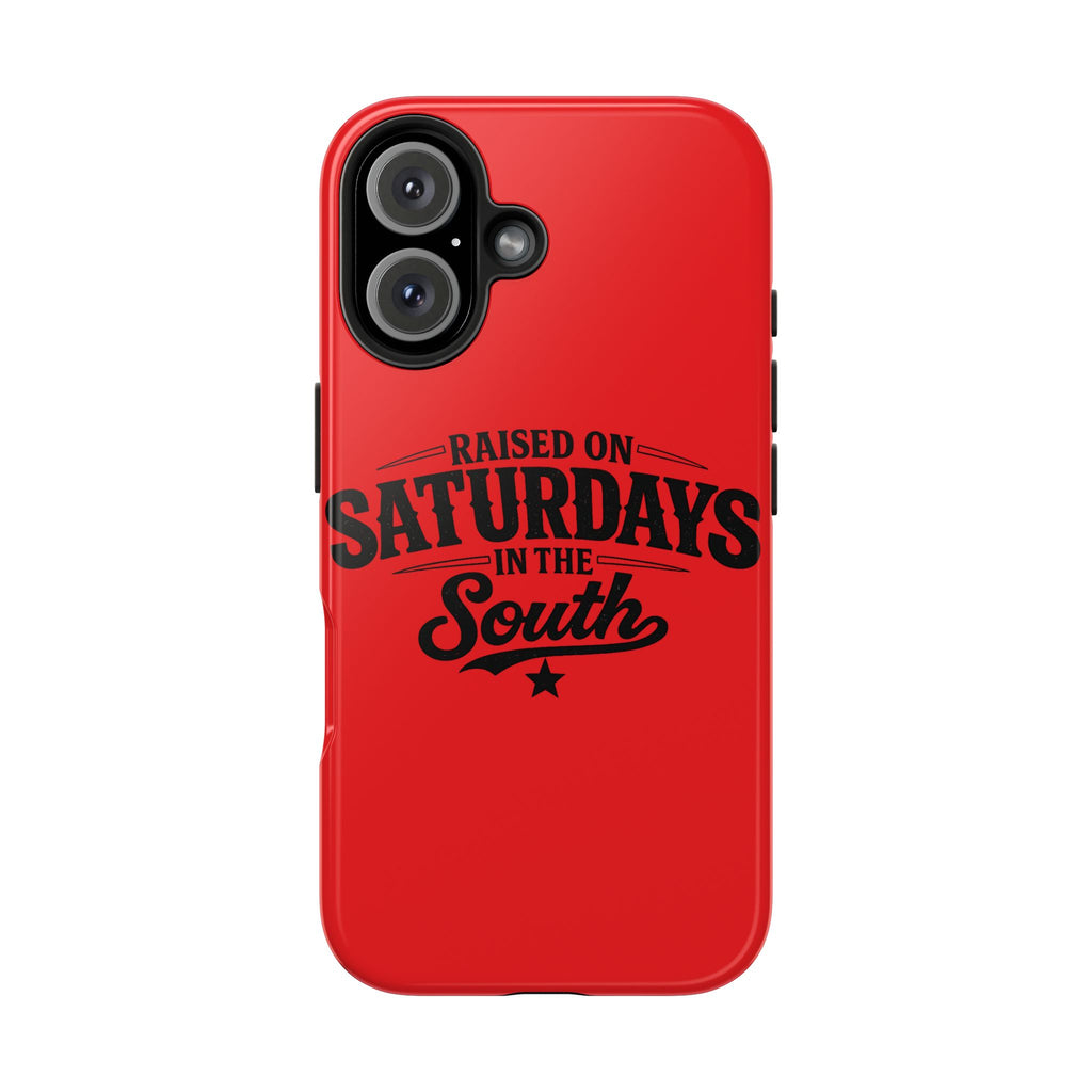 Raised On Saturdays In The South Phone Case-(red)