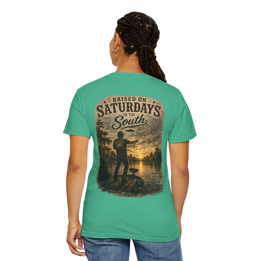 Raised On Saturdays In The South T-Shirt — Saturdays Are Made For Fishin