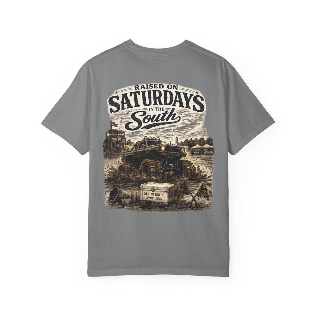 Raised On Saturdays In The South T-Shirt- Mud Park Saturdays