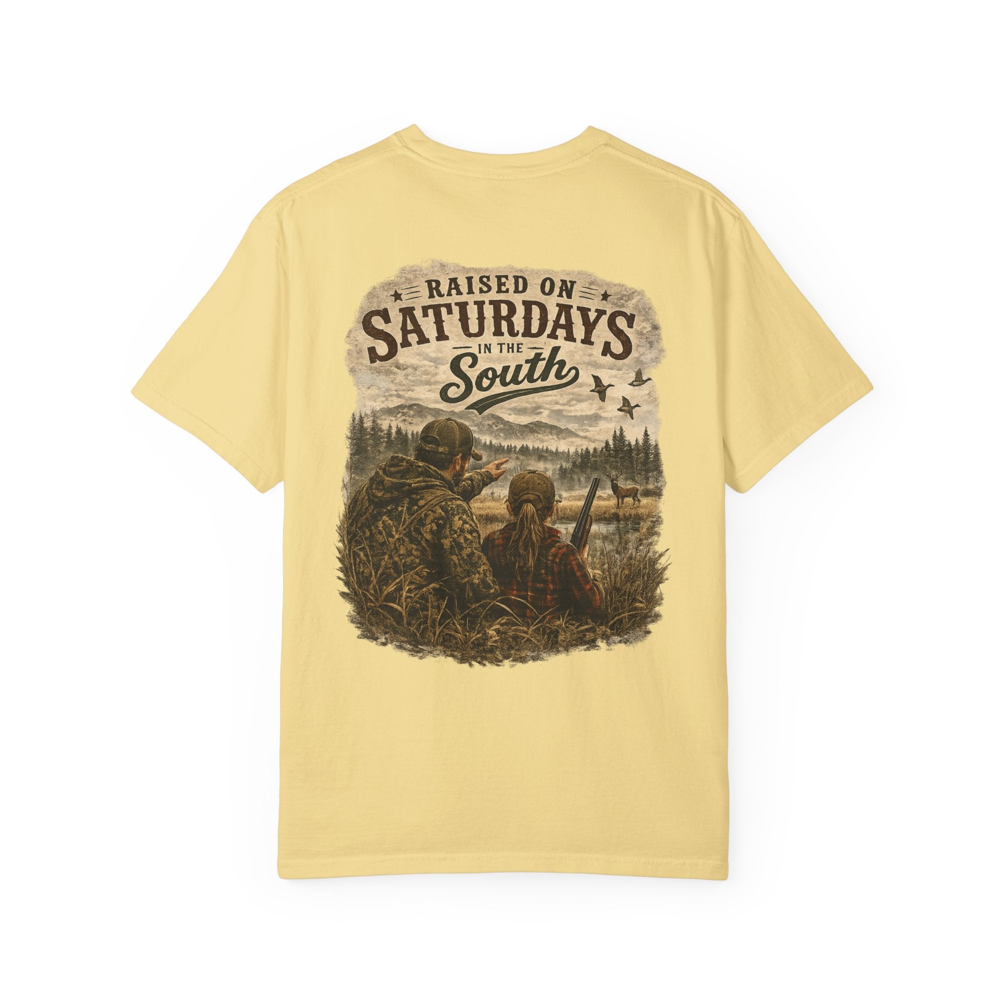 Raised On Saturdays In The South T-Shirt — Girl Dad Hunting Buddies