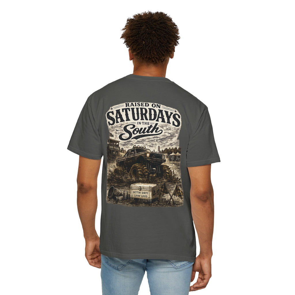 Raised On Saturdays In The South T-Shirt- Mud Park Saturdays