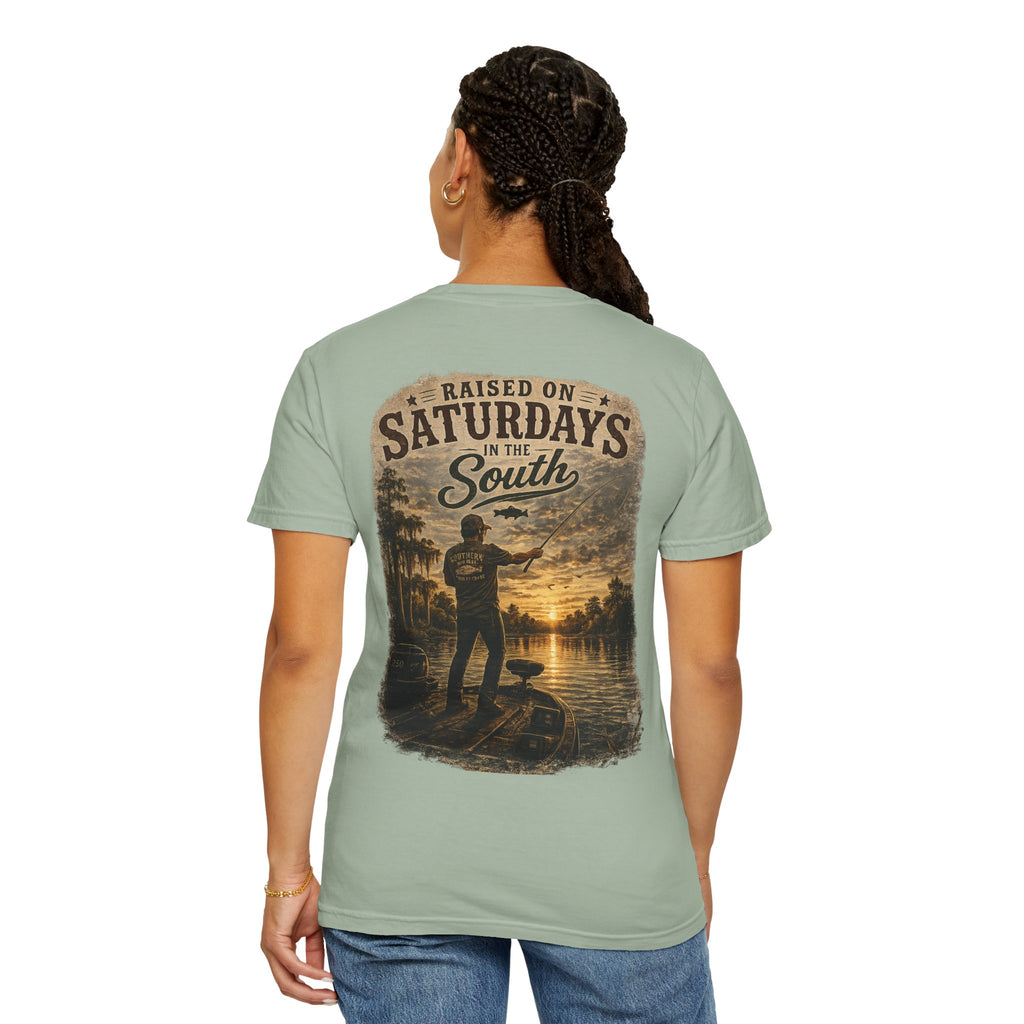 Raised On Saturdays In The South T-Shirt — Saturdays Are Made For Fishin