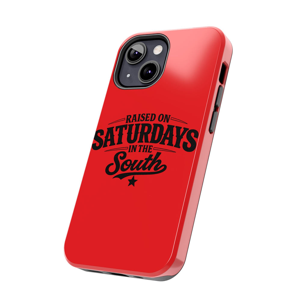 Raised On Saturdays In The South Phone Case-(red)