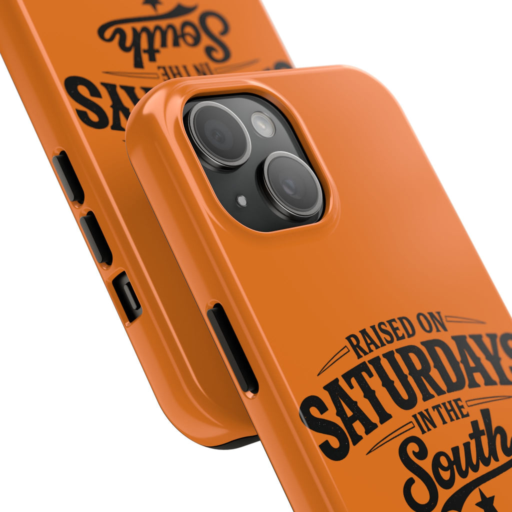 Raised On Saturdays In The South Phone Case-(orange)