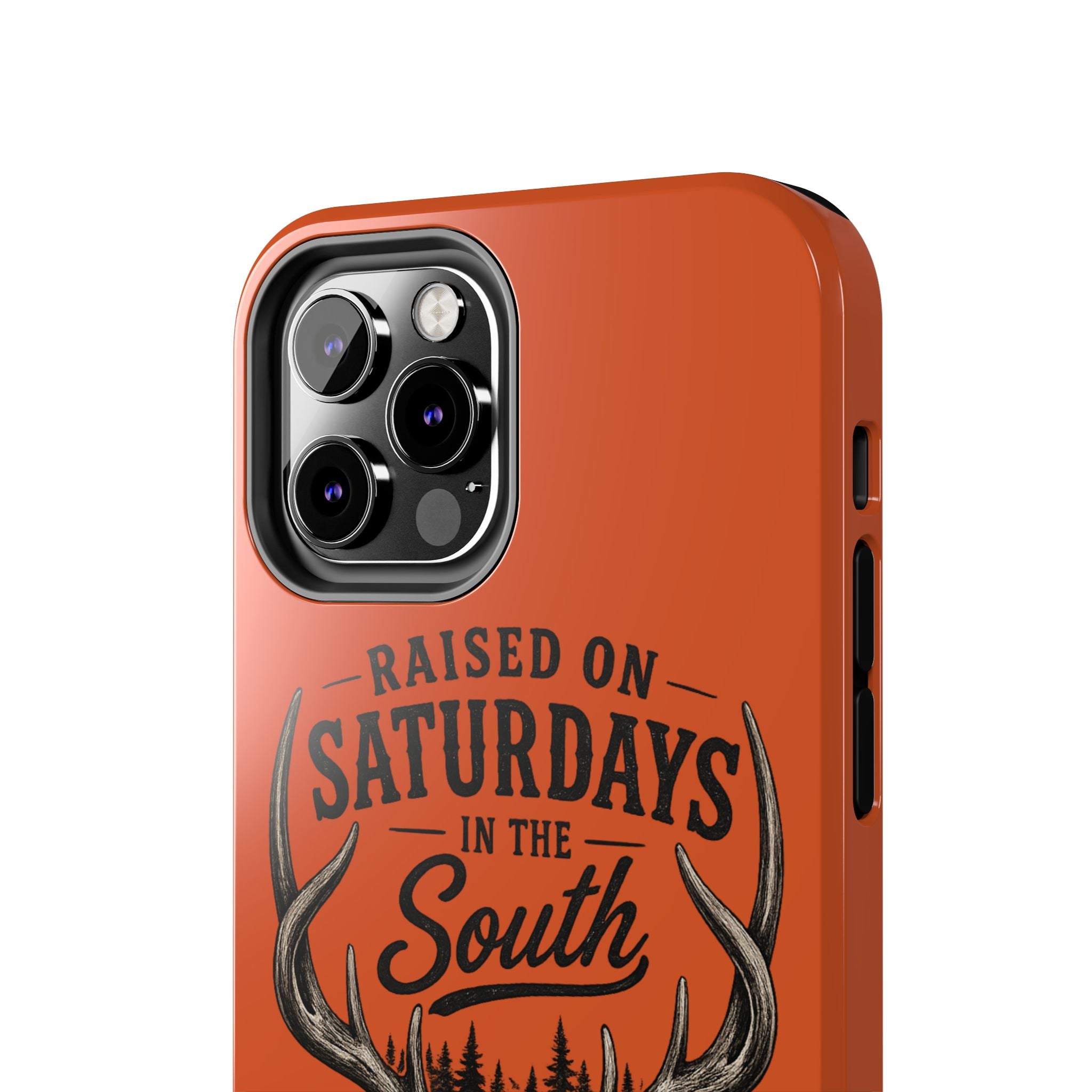 Raised On Saturdays In The South Phone Case-Spread Runs Deep In The Woods-(orange)