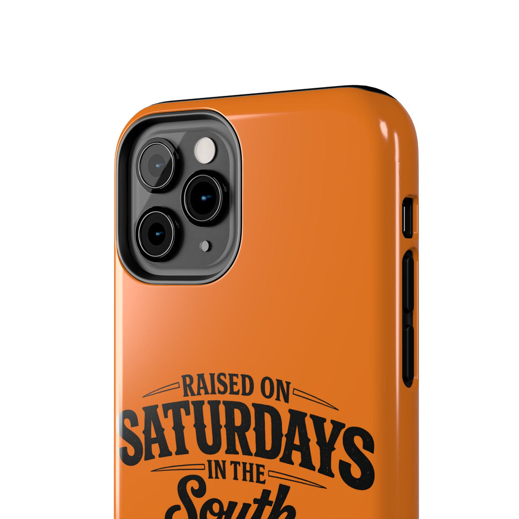 Raised On Saturdays In The South Phone Case-(orange)
