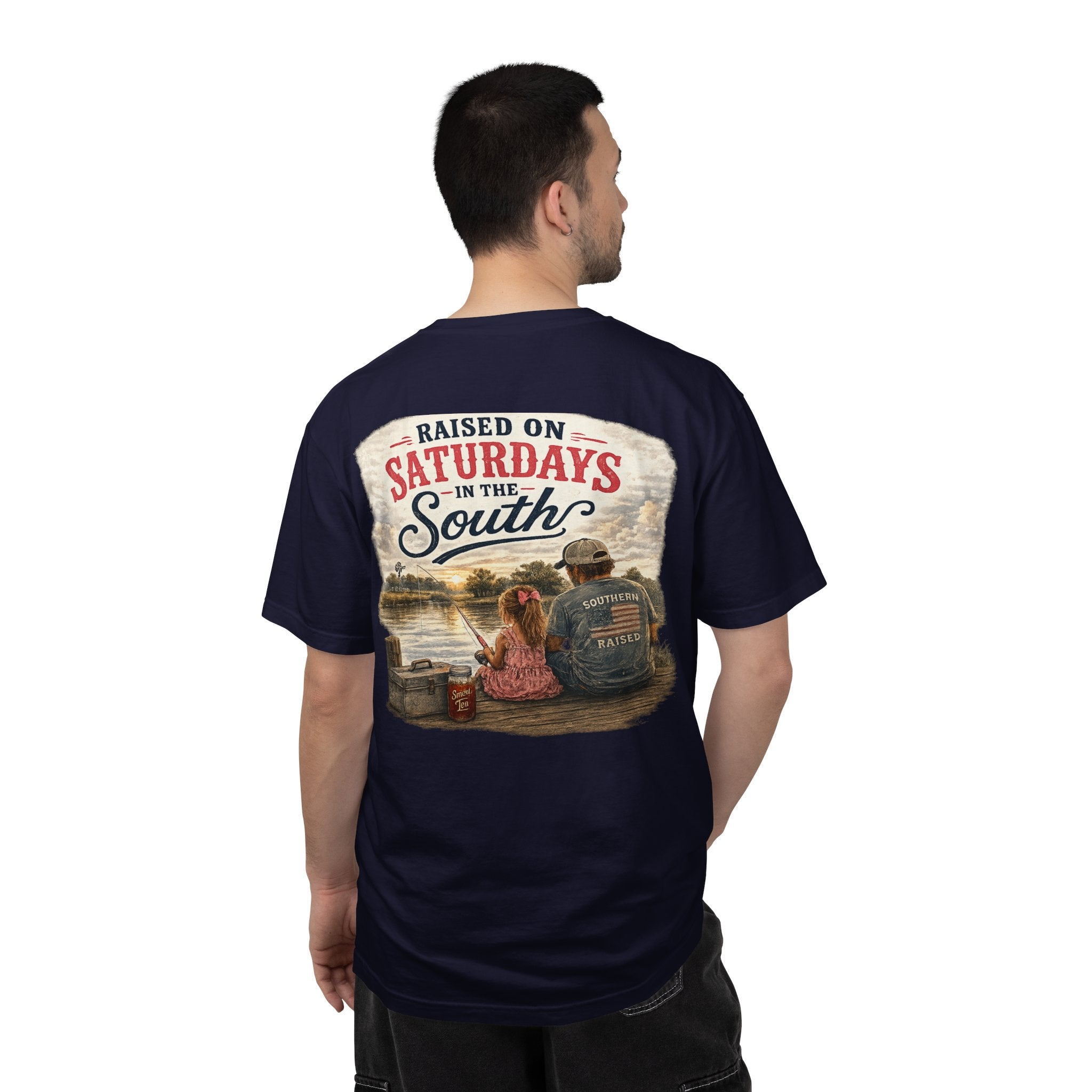 Raised On Saturdays In The South-Girl Dad Fishing Buddies-Father's Day Collection