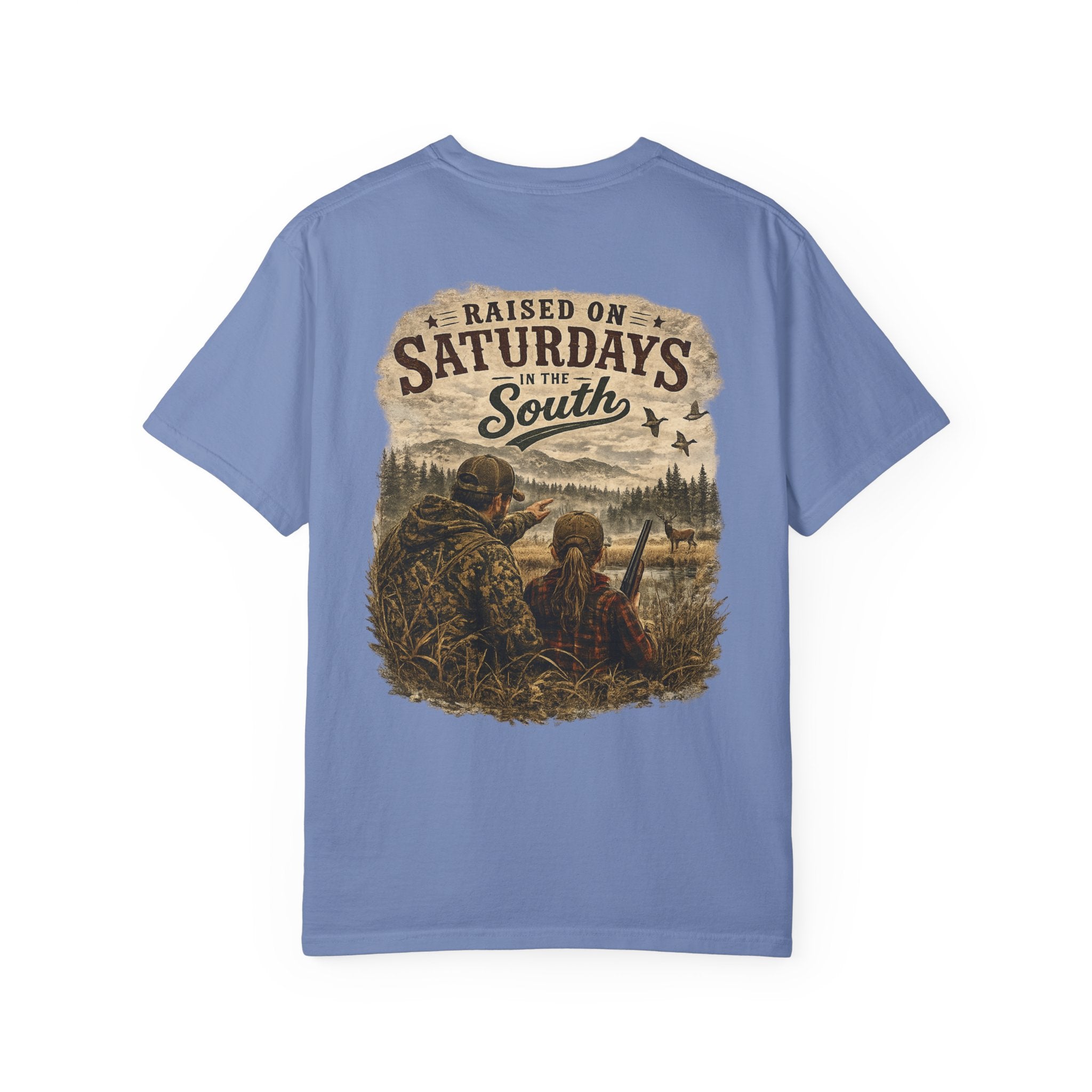 Raised On Saturdays In The South T-Shirt — Girl Dad Hunting Buddies