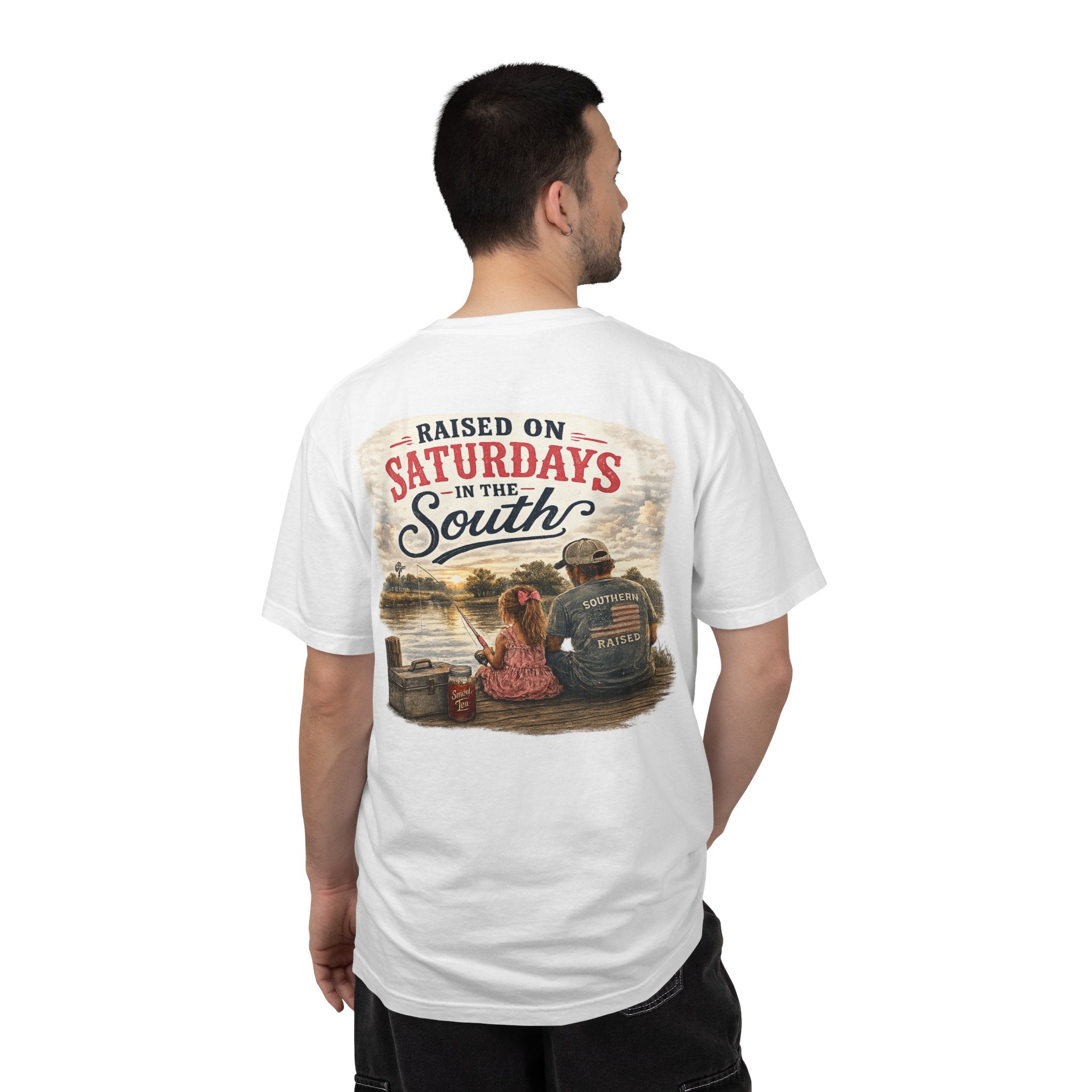 Raised On Saturdays In The South-Girl Dad Fishing Buddies-Father's Day Collection