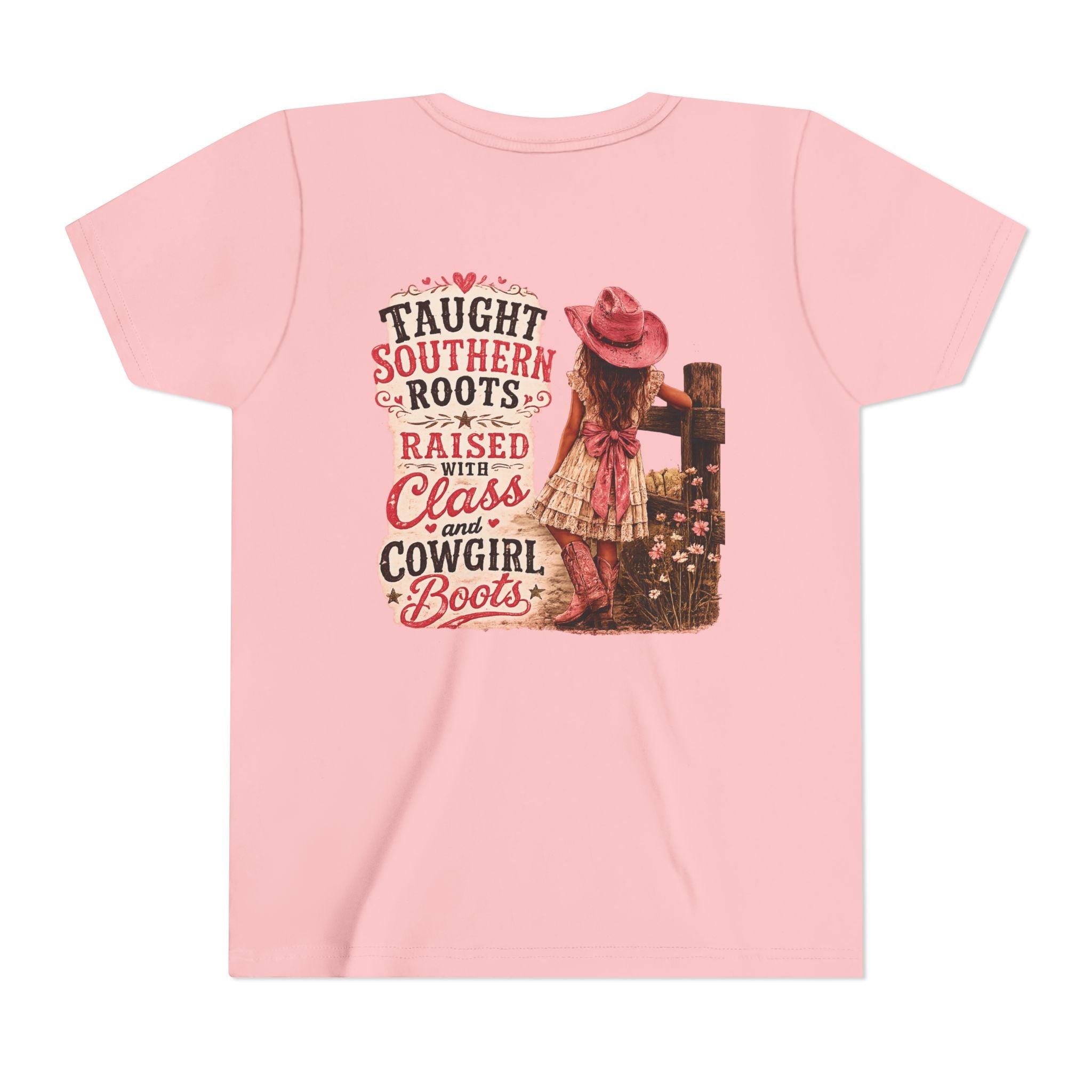 “Taught Southern Roots, Raised with Class and Cowgirl Boots” T-shirt