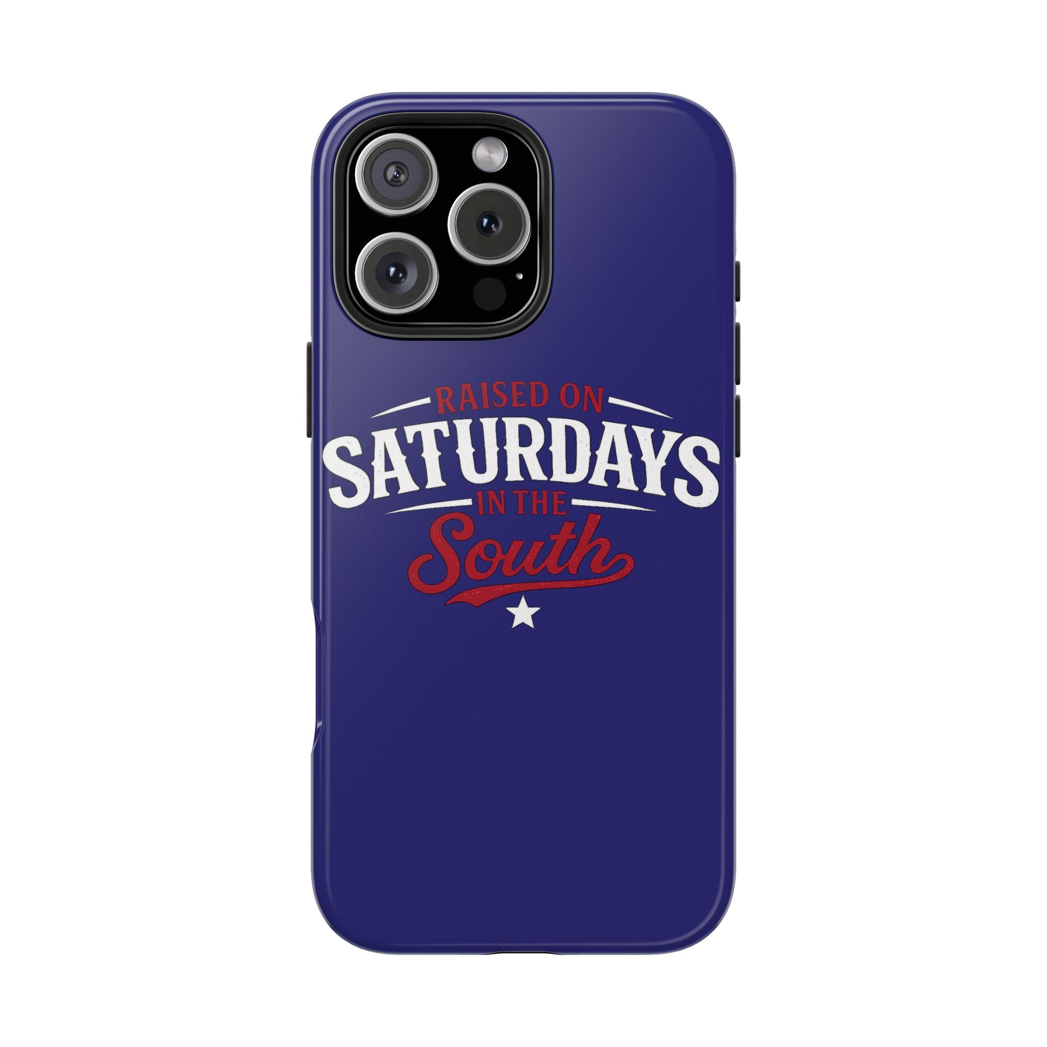 Raised on Saturdays in the South Phone Case-(blue)