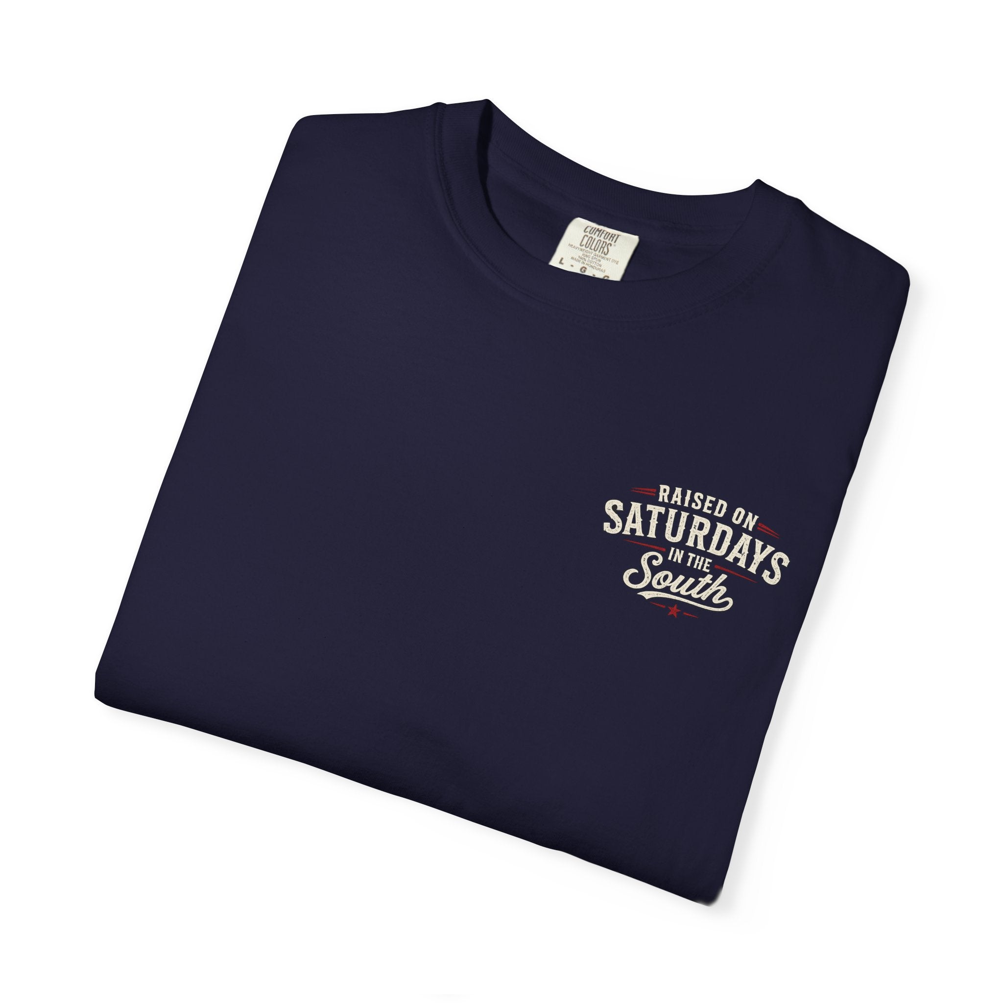 Raised On Saturdays In The South T-Shirt- Mud Park Saturdays