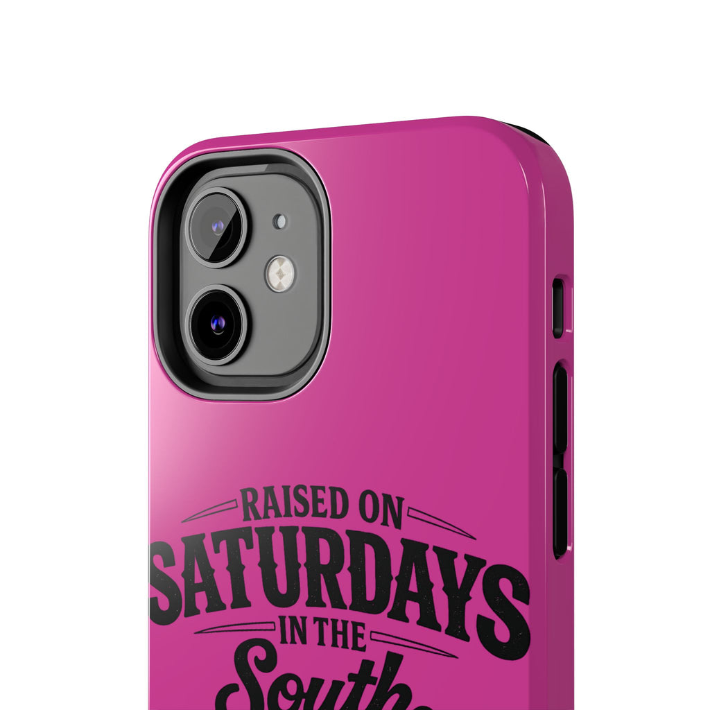 Raised On Saturdays In The South Phone Case-(pink)