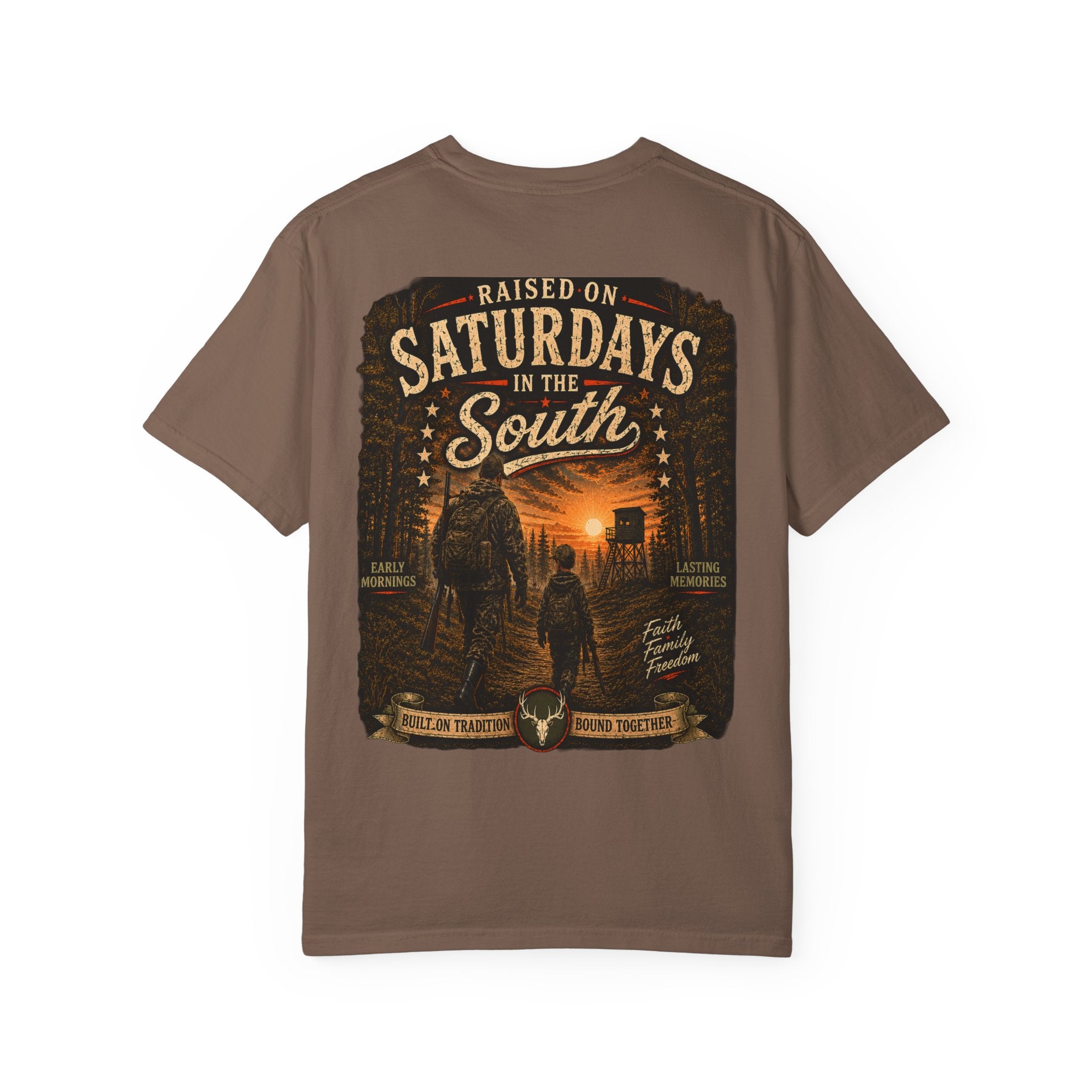 "Raised On Saturdays In The South" Hunting Buddies
