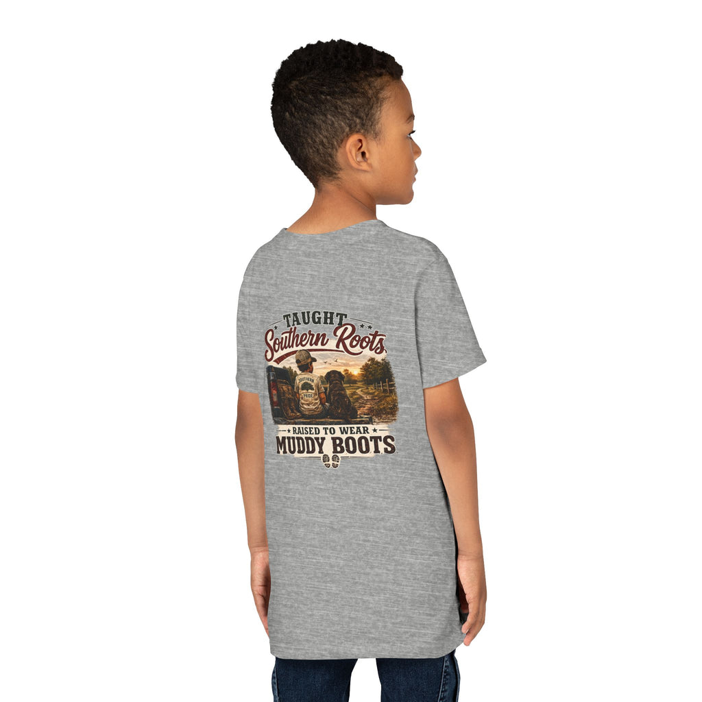 "Taught Southern Roots, Raised to Wear Muddy Boots"