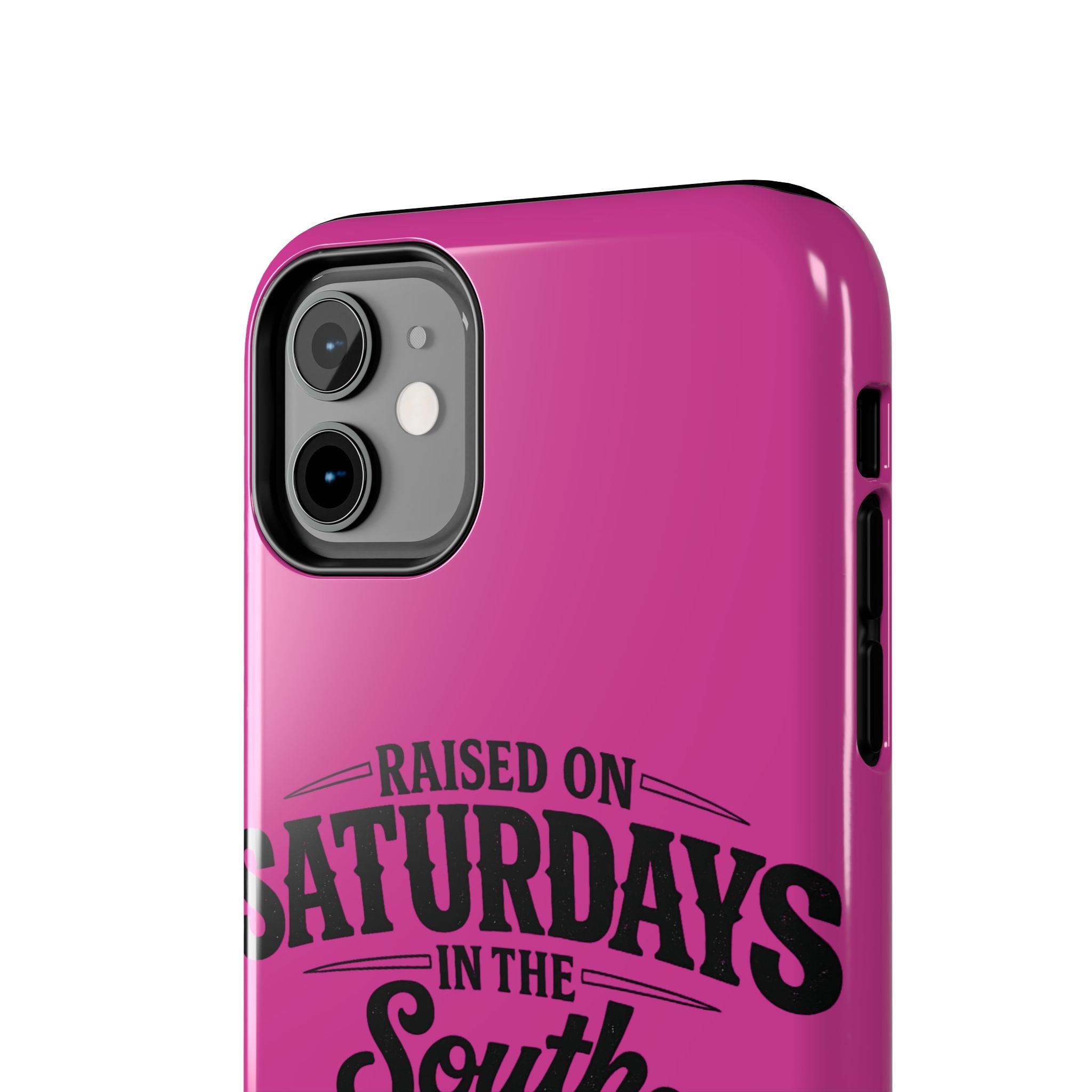 Raised On Saturdays In The South Phone Case-(pink)