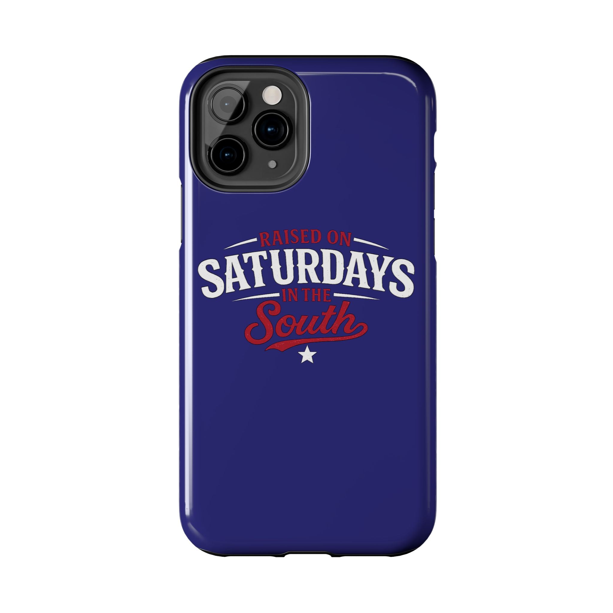 Raised on Saturdays in the South Phone Case-(blue)
