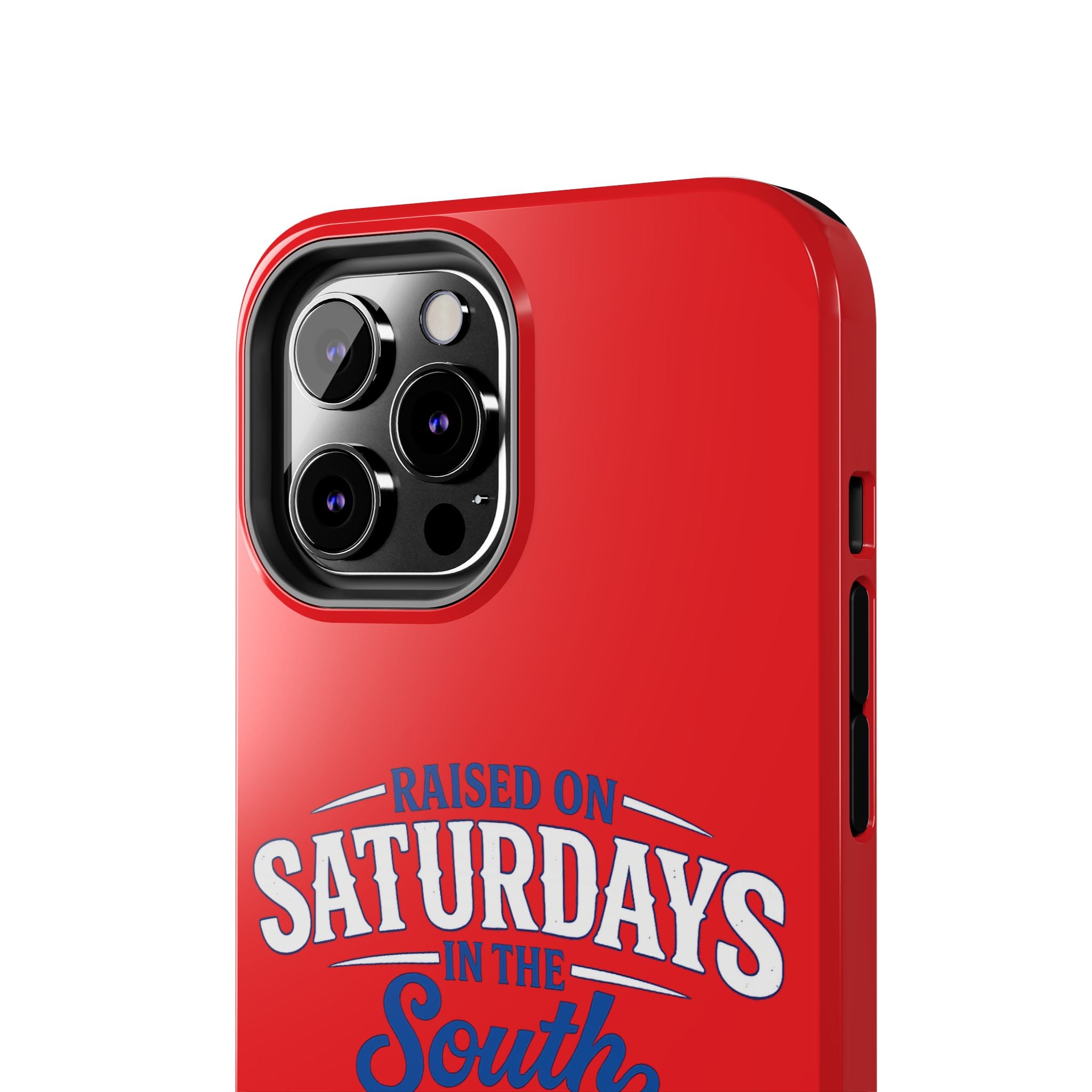 Raised On Saturdays In The South Phone Case-(red)