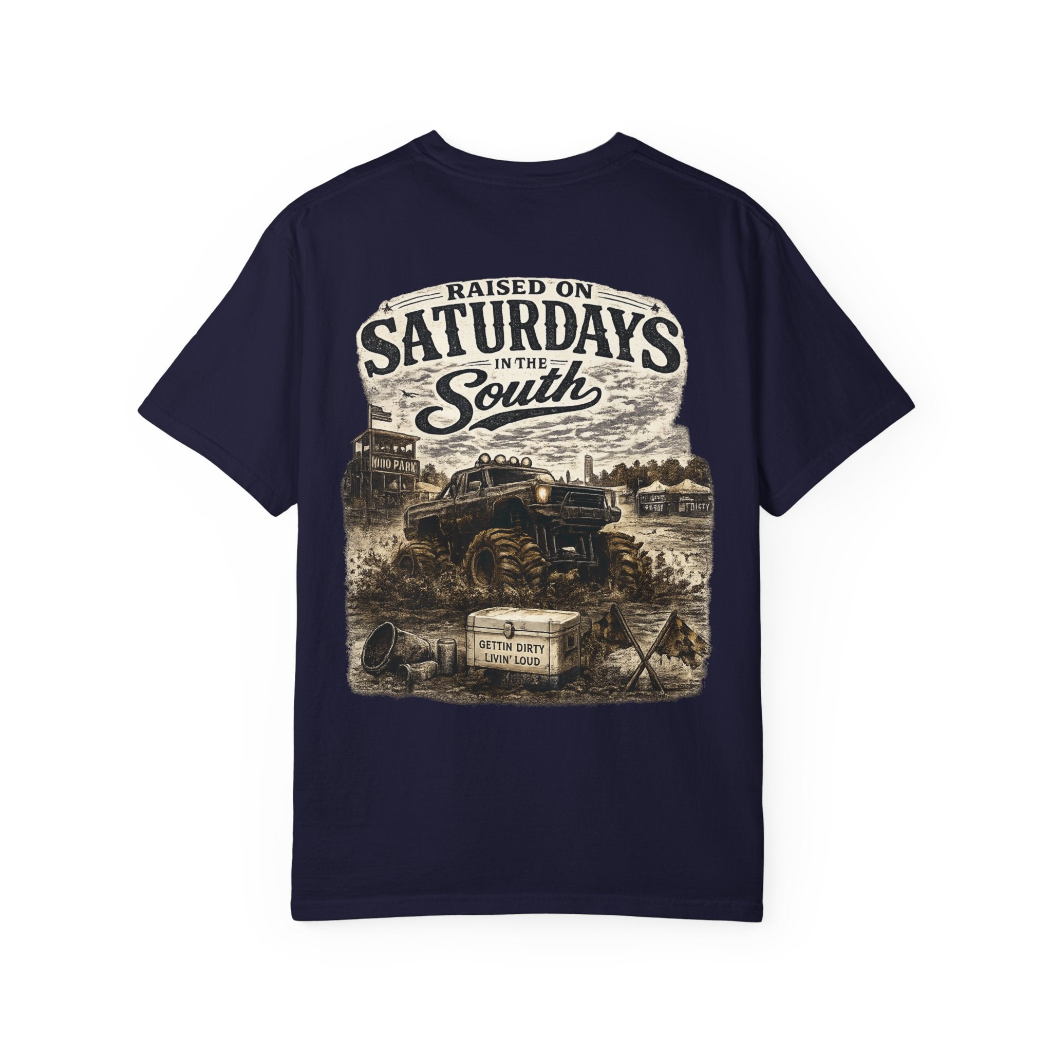 Raised On Saturdays In The South T-Shirt- Mud Park Saturdays