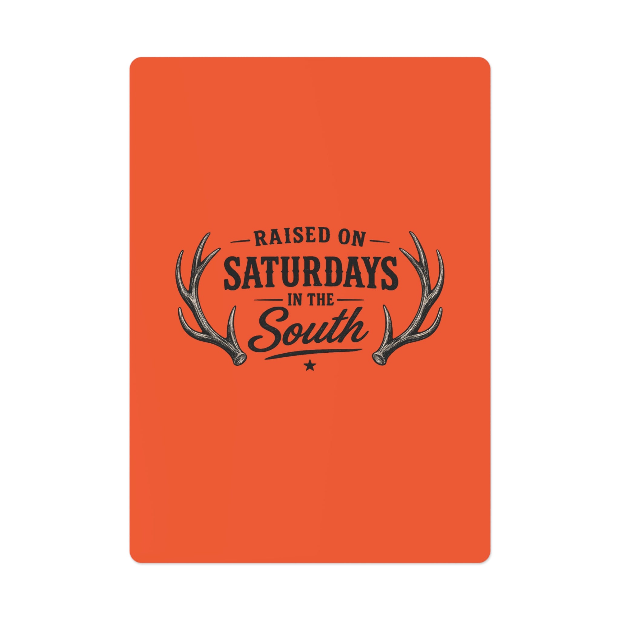 Raised On Saturdays In The South Poker Cards (orange)