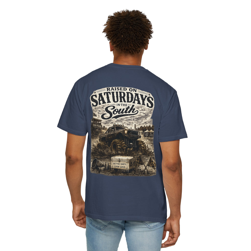 Raised On Saturdays In The South T-Shirt- Mud Park Saturdays