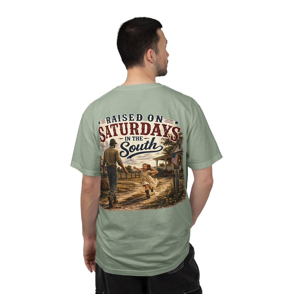 "Raised On Saturdays In The South" Girl Dad "Daddy's Home"