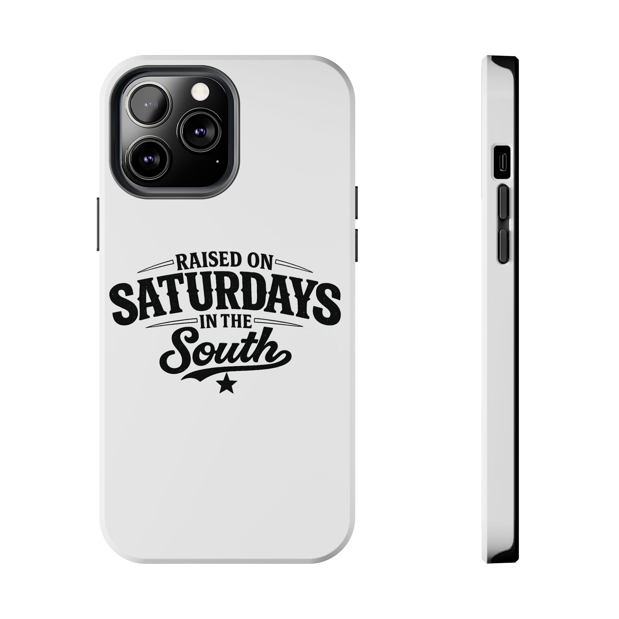 Raised On Saturdays In The South Phone Case-(white)