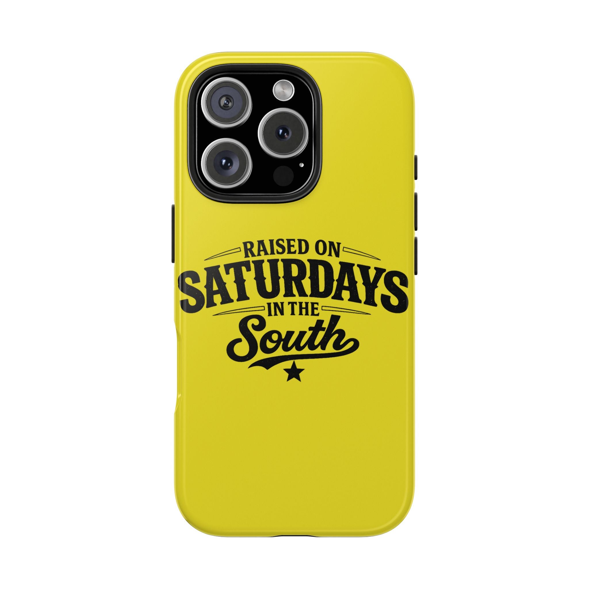 Raised On Saturdays In The South Phone Case-(yellow)