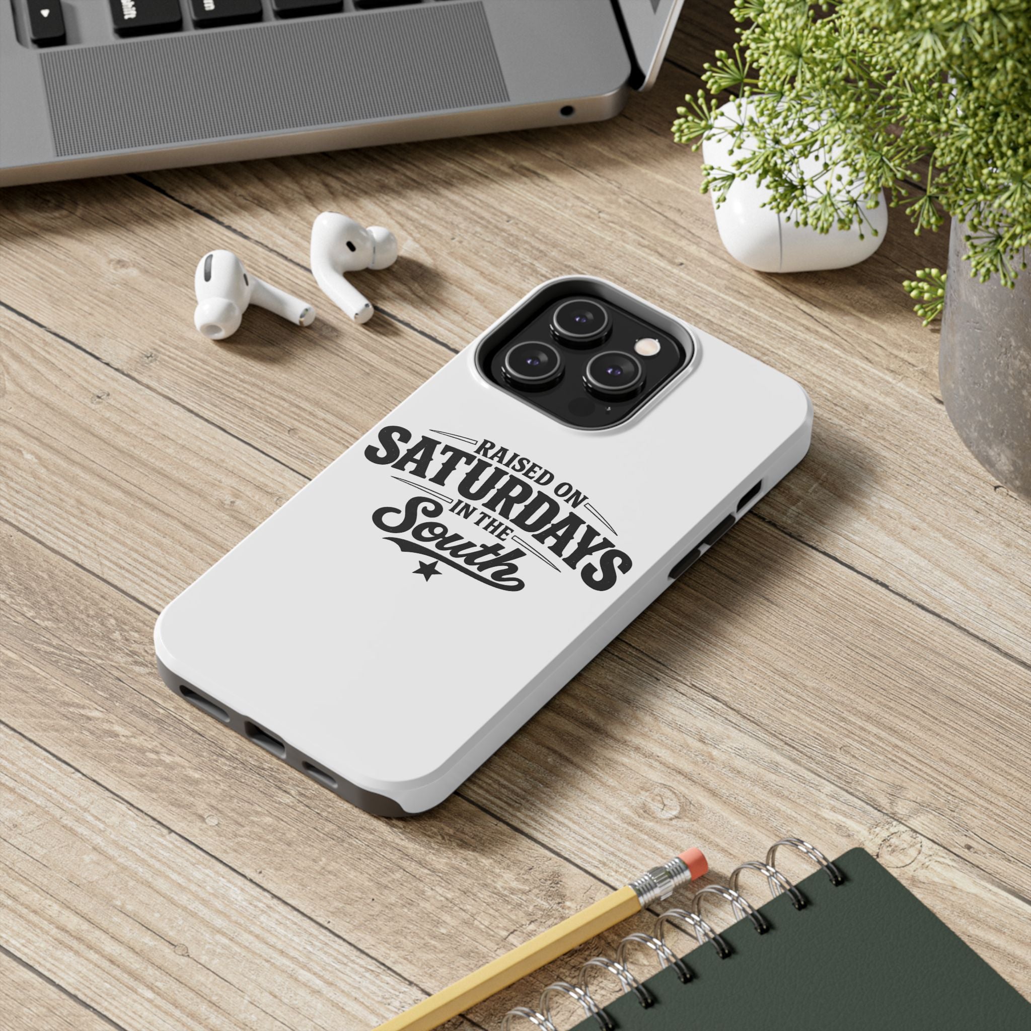 Raised On Saturdays In The South Phone Case-(white)