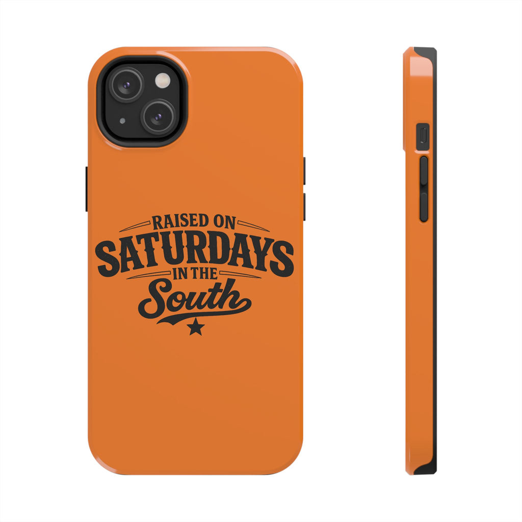 Raised On Saturdays In The South Phone Case-(orange)